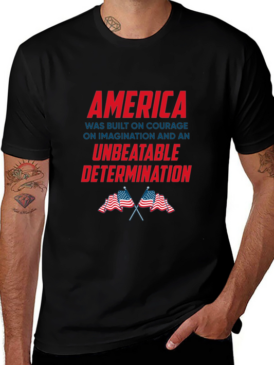 America Courage and Determination Patriotic T-Shirt