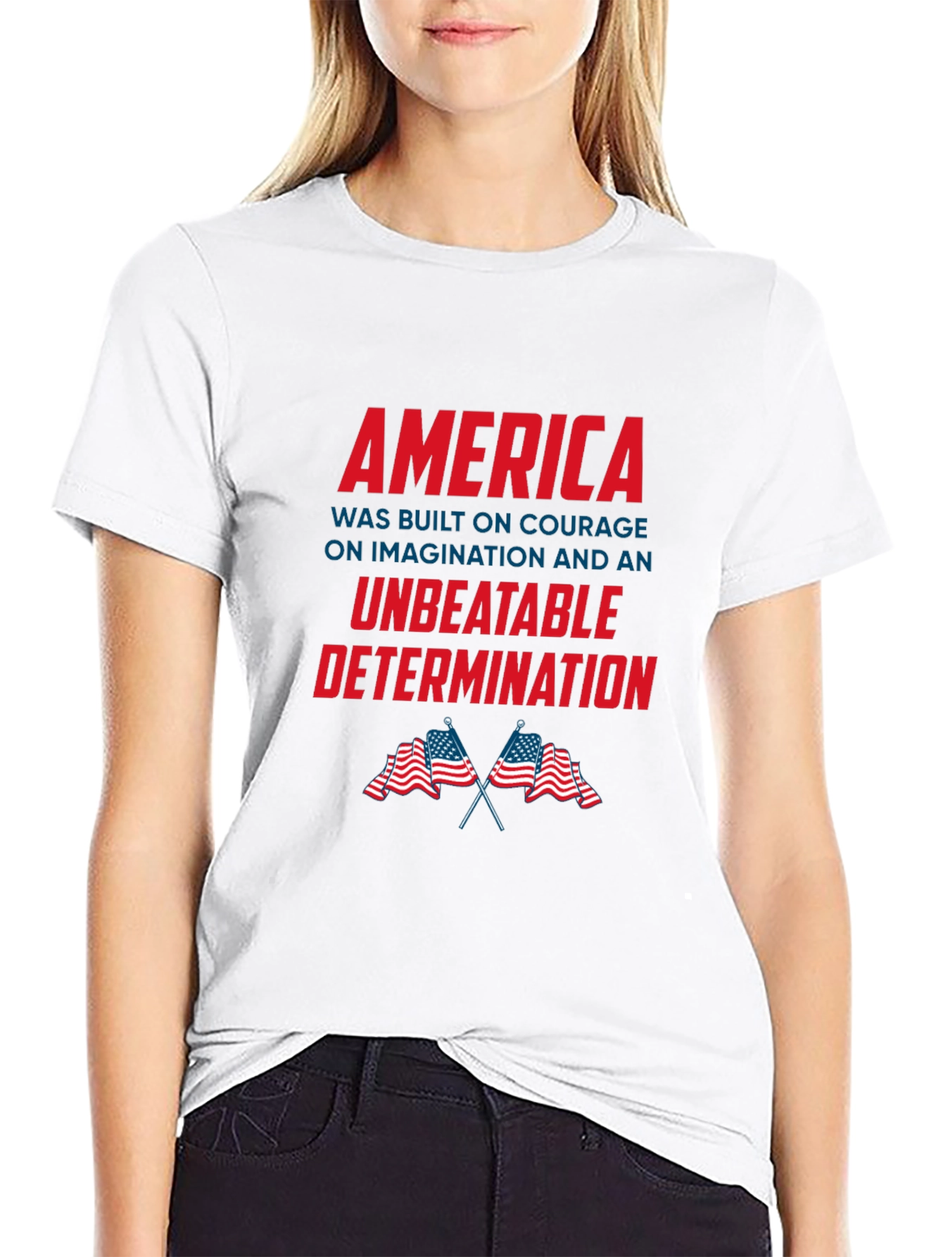 America Courage and Determination Patriotic T-Shirt
