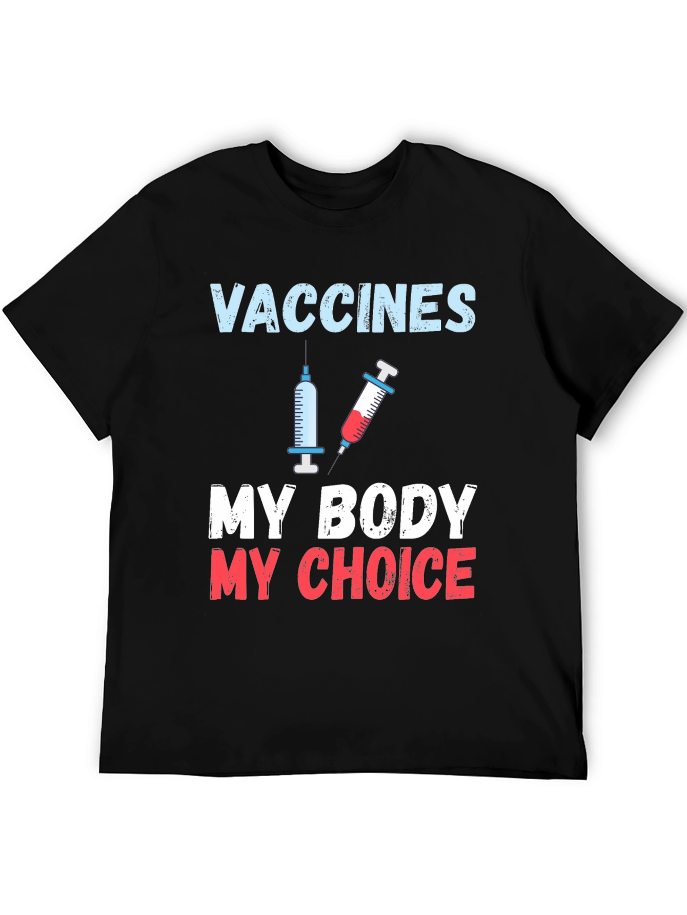 Vaccines My Body My Choice T-Shirt