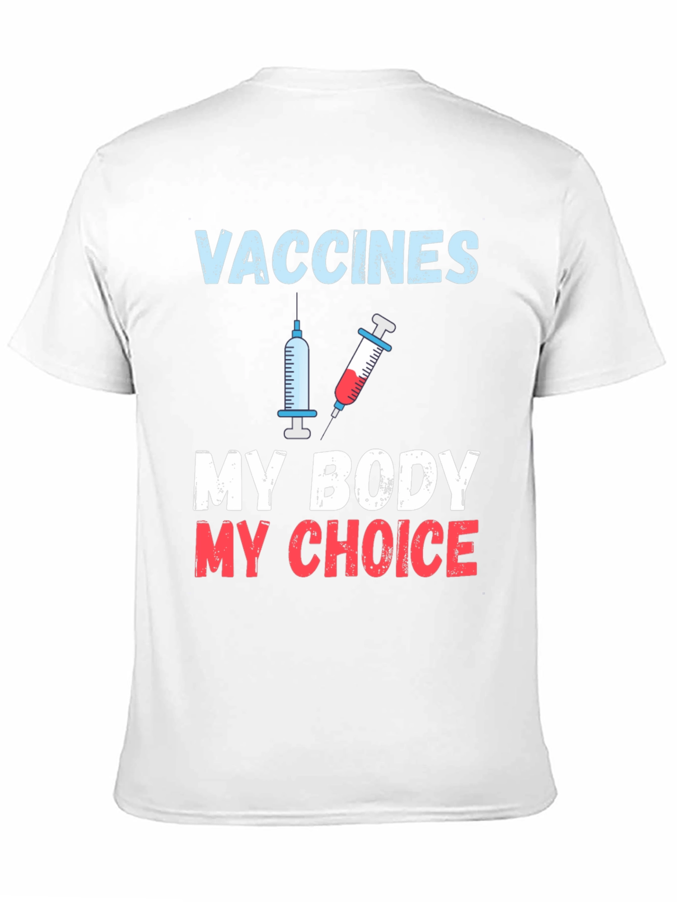 Vaccines My Body My Choice T-Shirt
