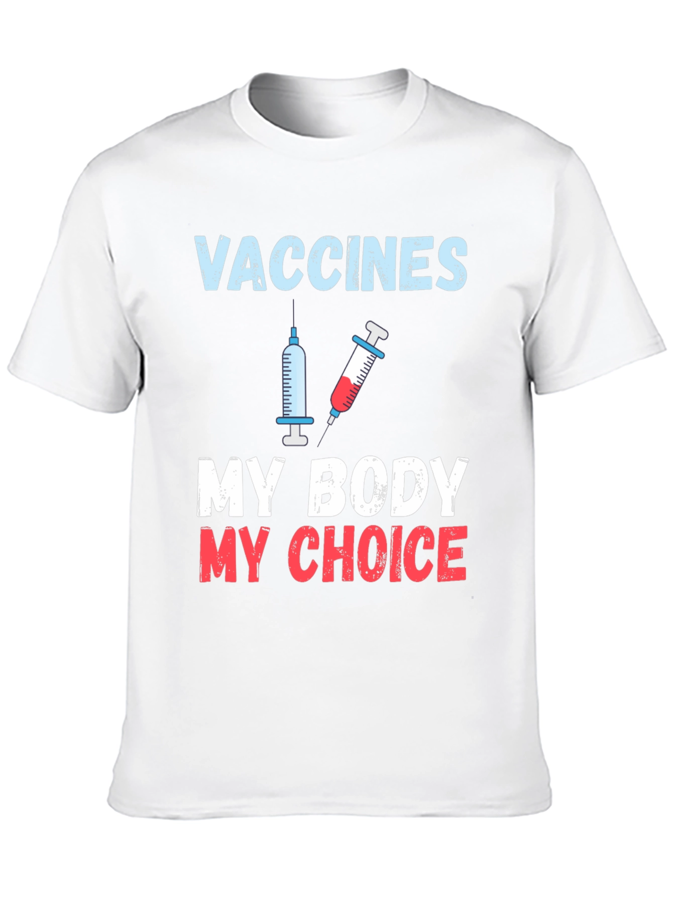 Vaccines My Body My Choice T-Shirt