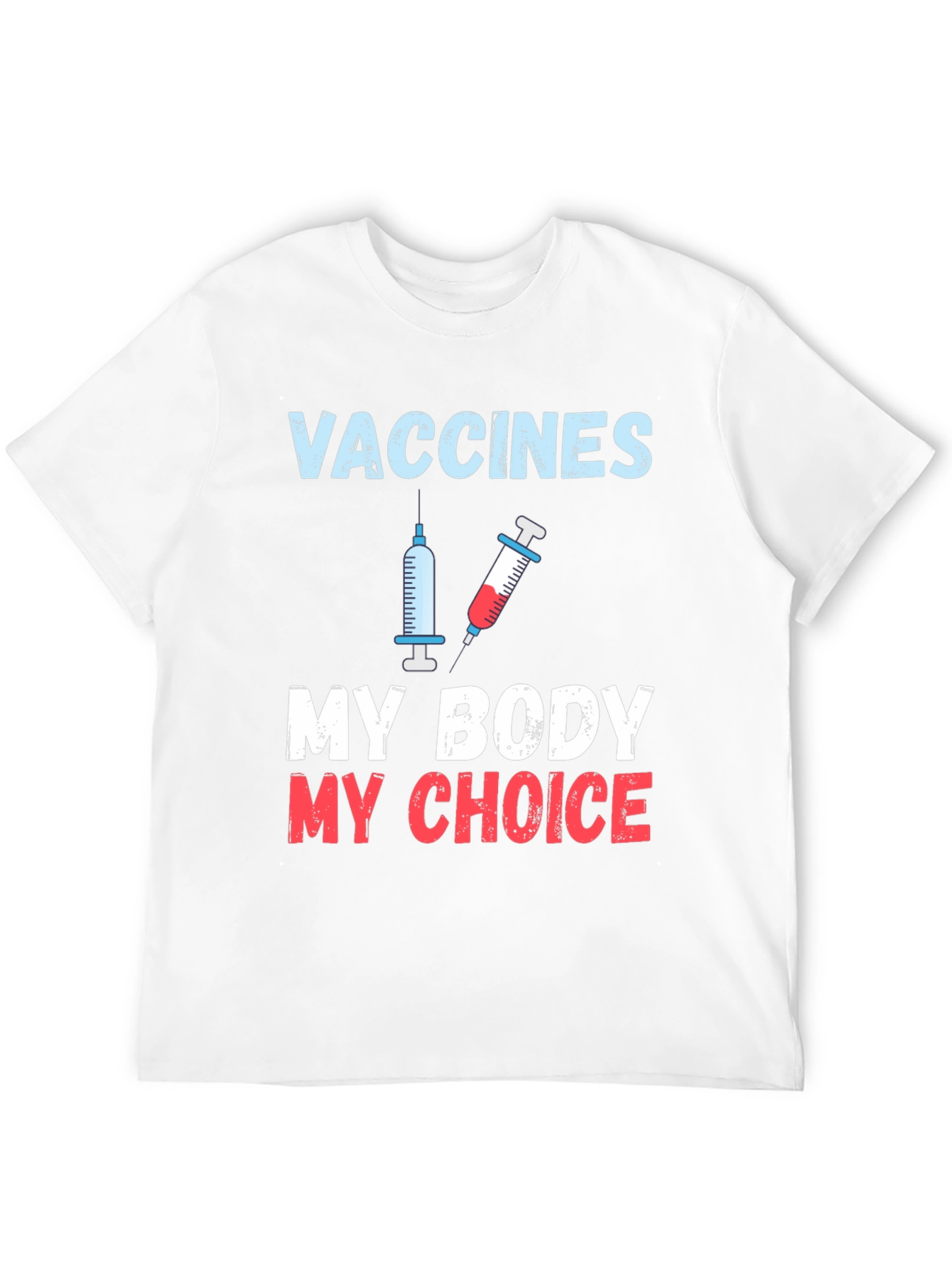Vaccines My Body My Choice T-Shirt