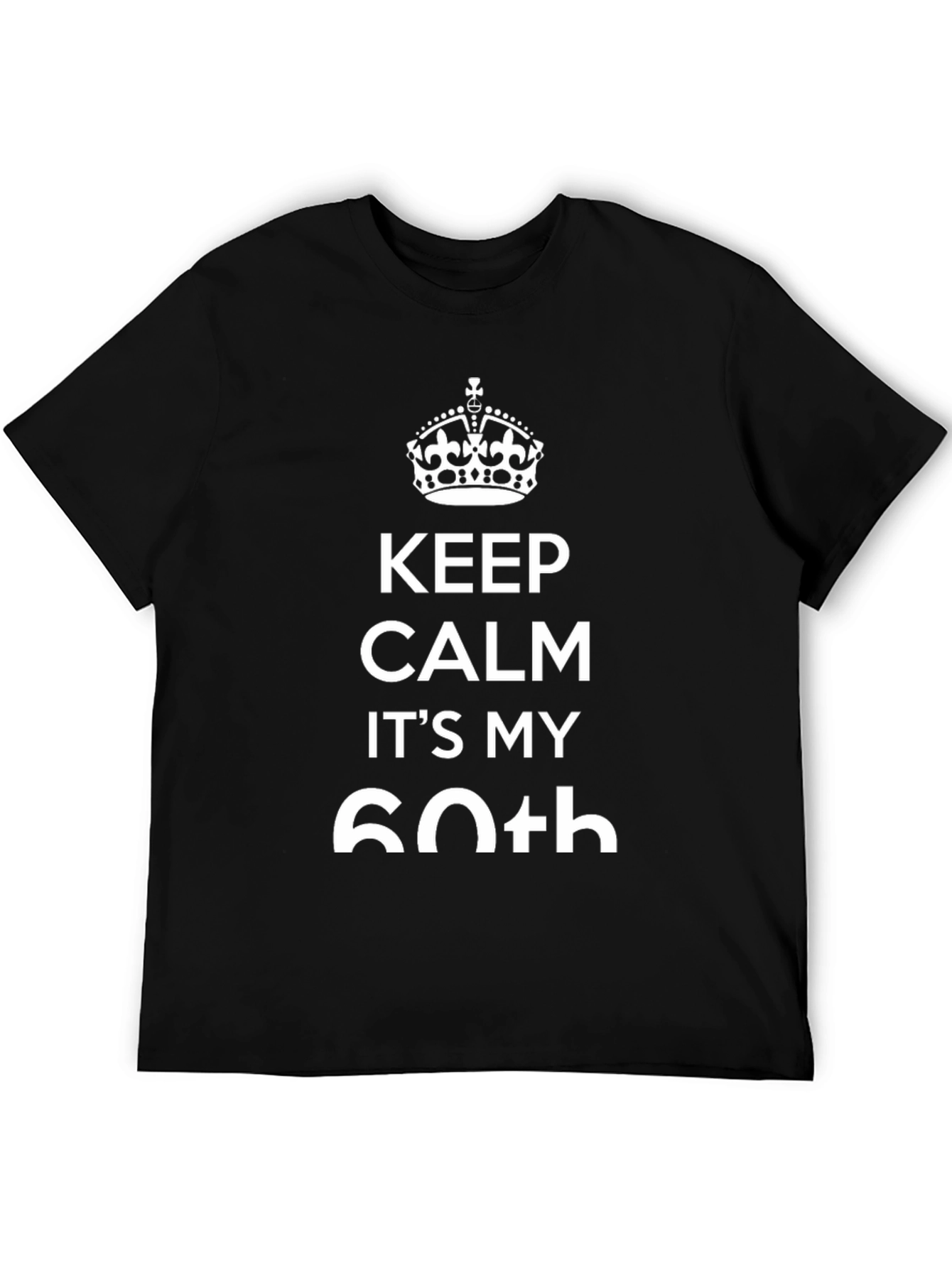 Keep Calm 60th Birthday T-Shirt