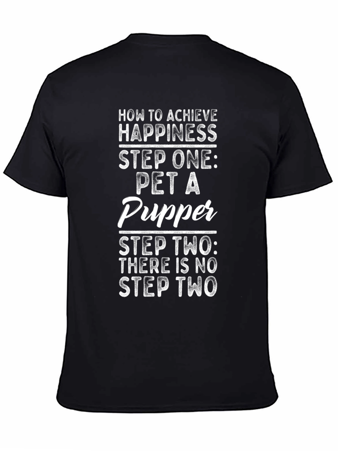 Pet a Pupper Happiness T-Shirt