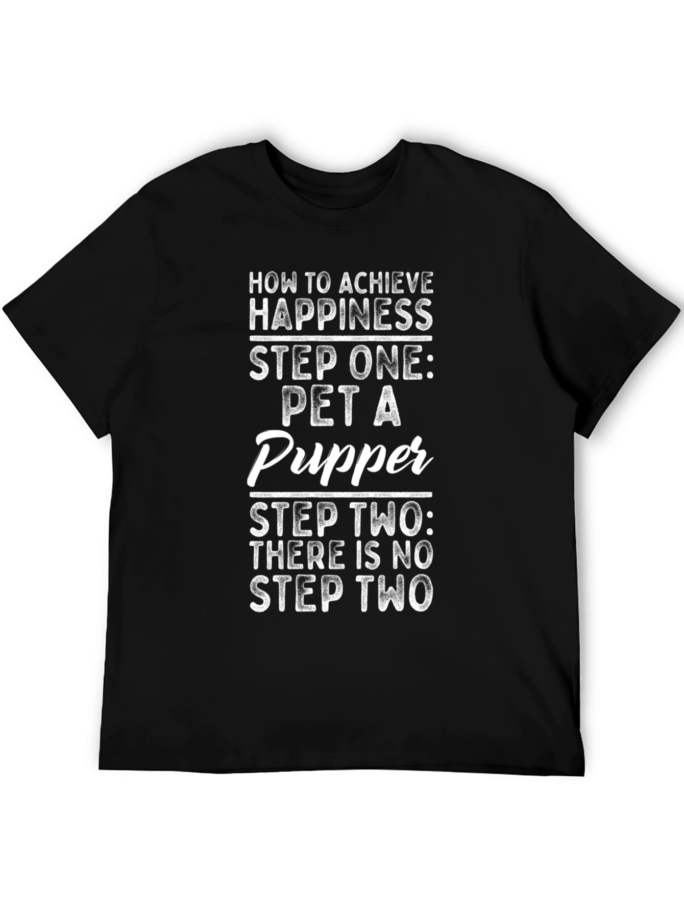 Pet a Pupper Happiness T-Shirt