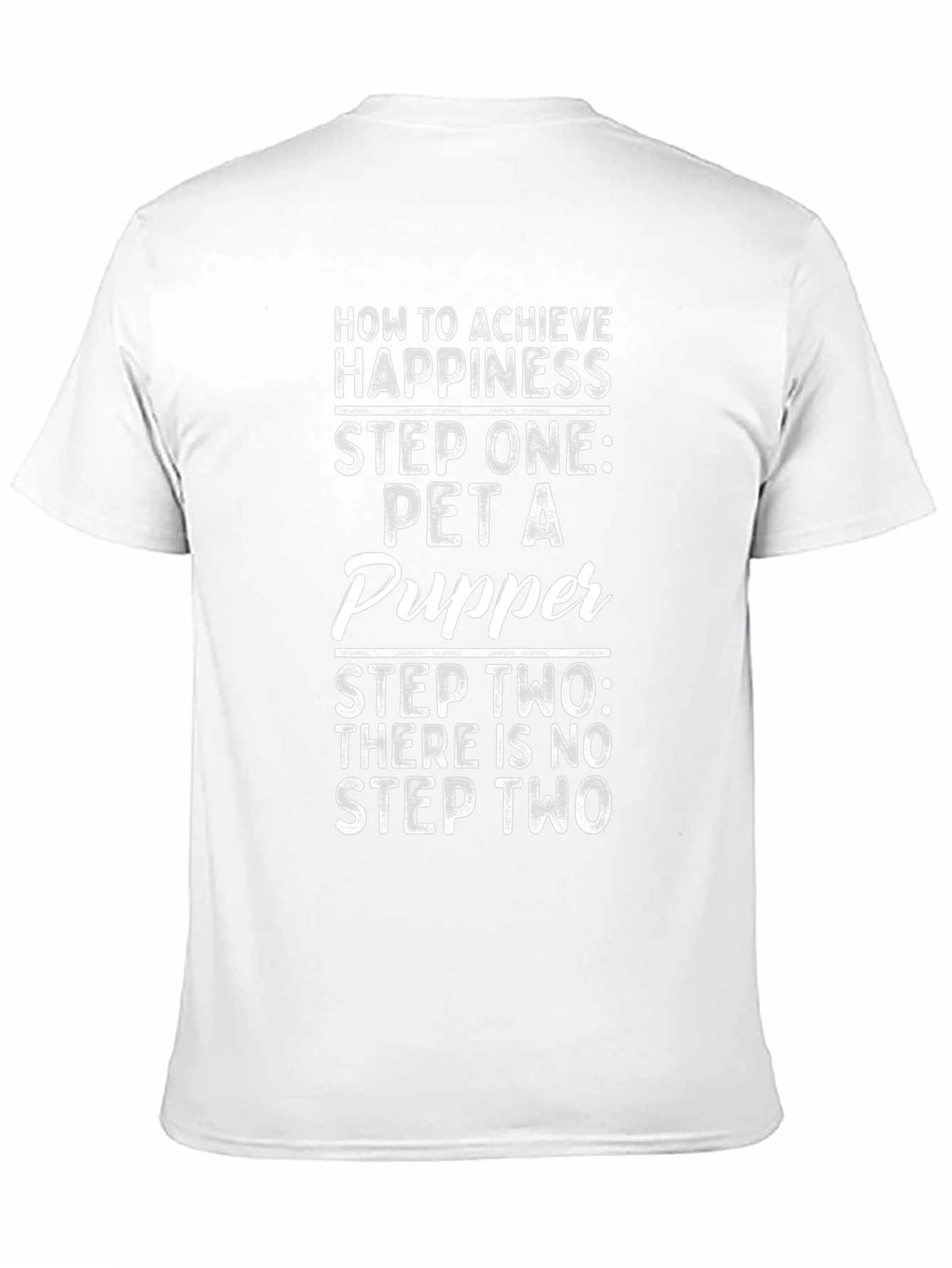 Pet a Pupper Happiness T-Shirt