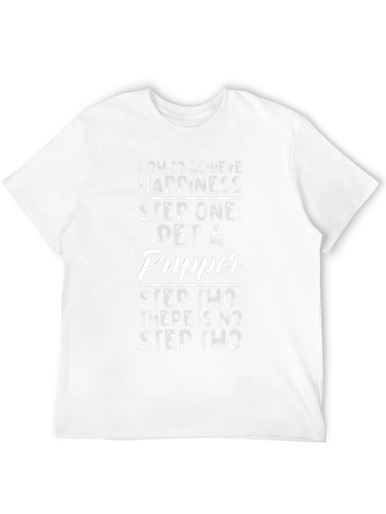 Pet a Pupper Happiness T-Shirt