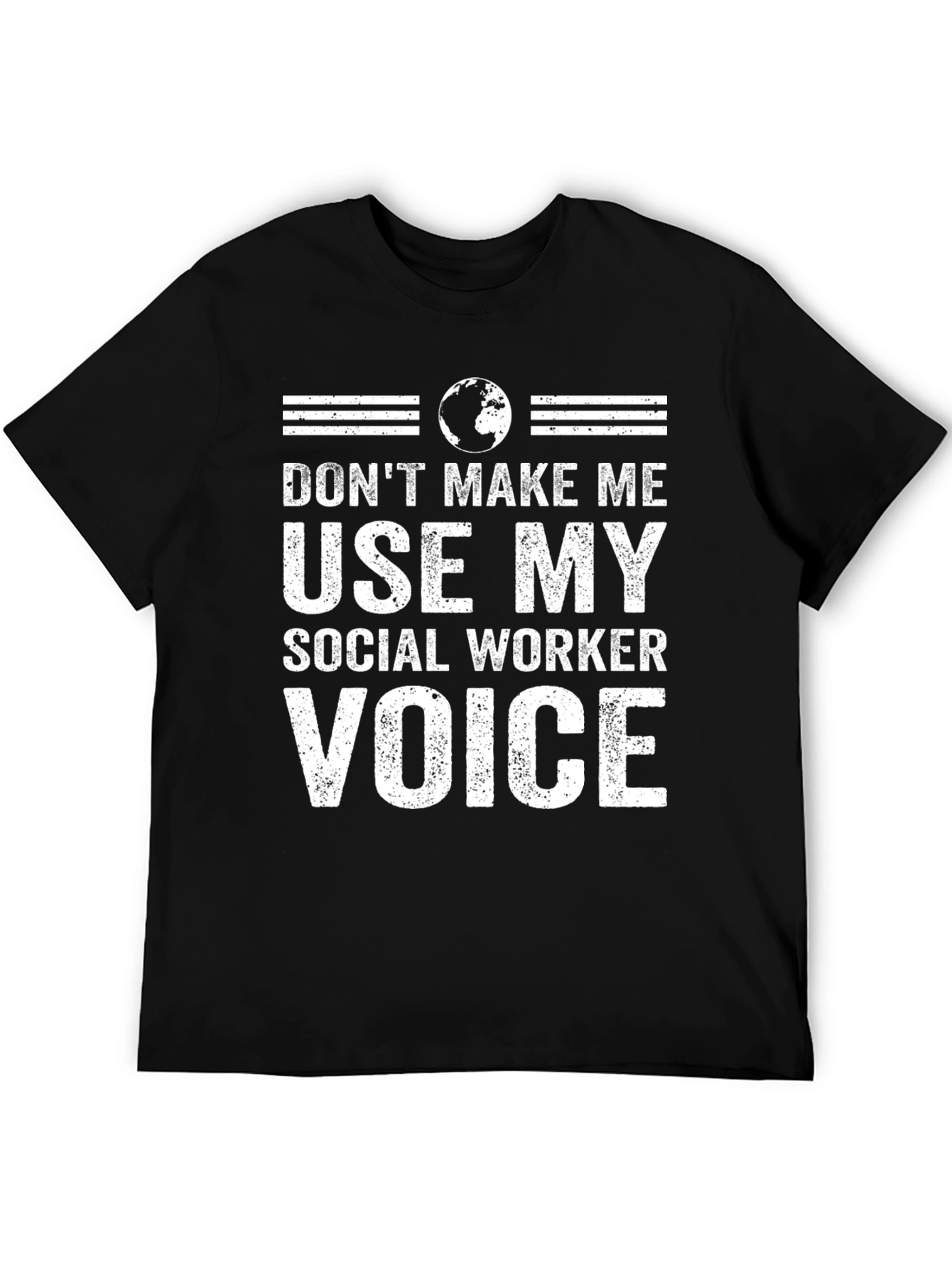 Social Worker Voice T-Shirt - Novelty Apparel