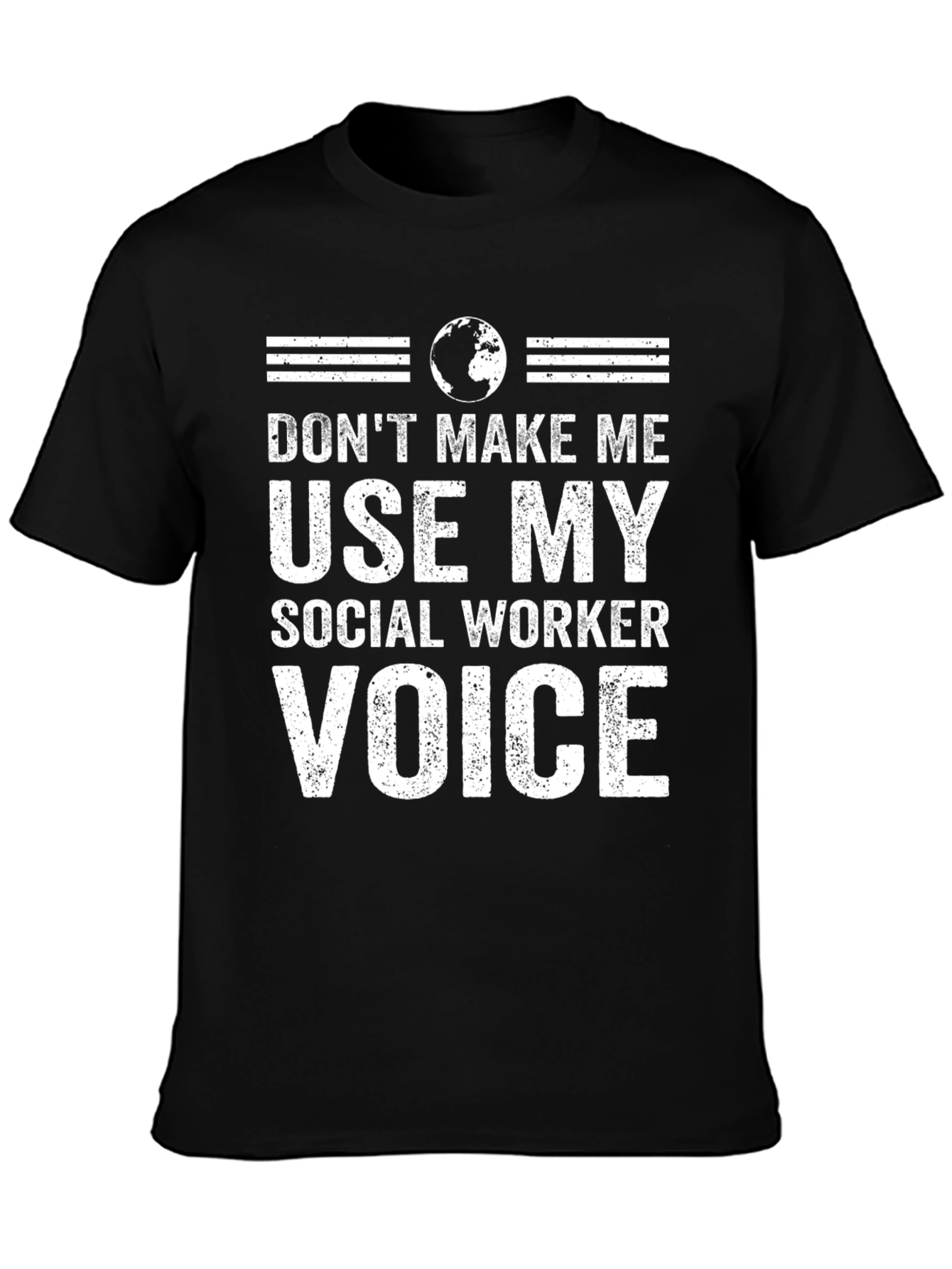 Social Worker Voice T-Shirt - Novelty Apparel