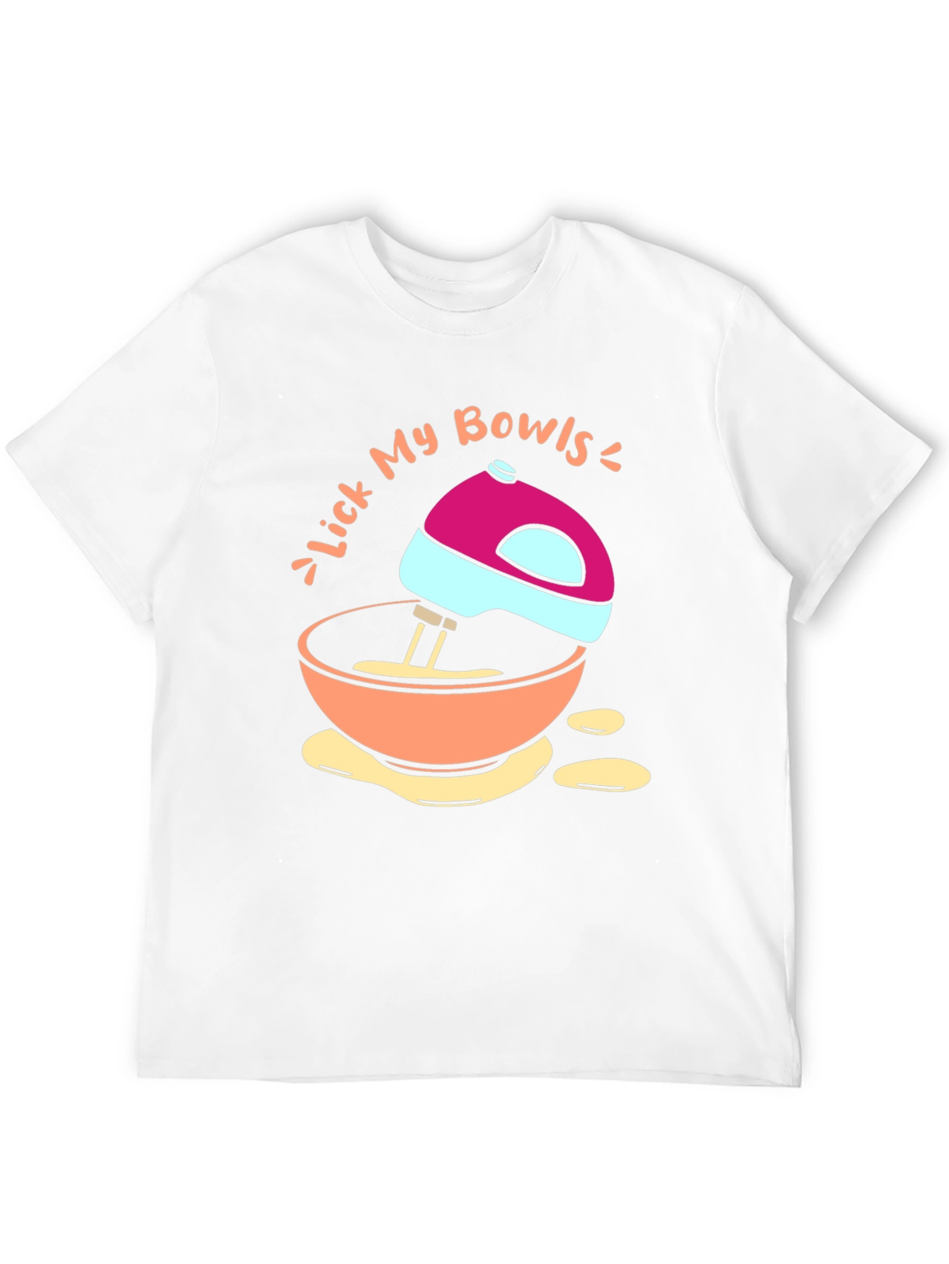 Lick My Bowls Graphic T-Shirt - Funny Baking Tee