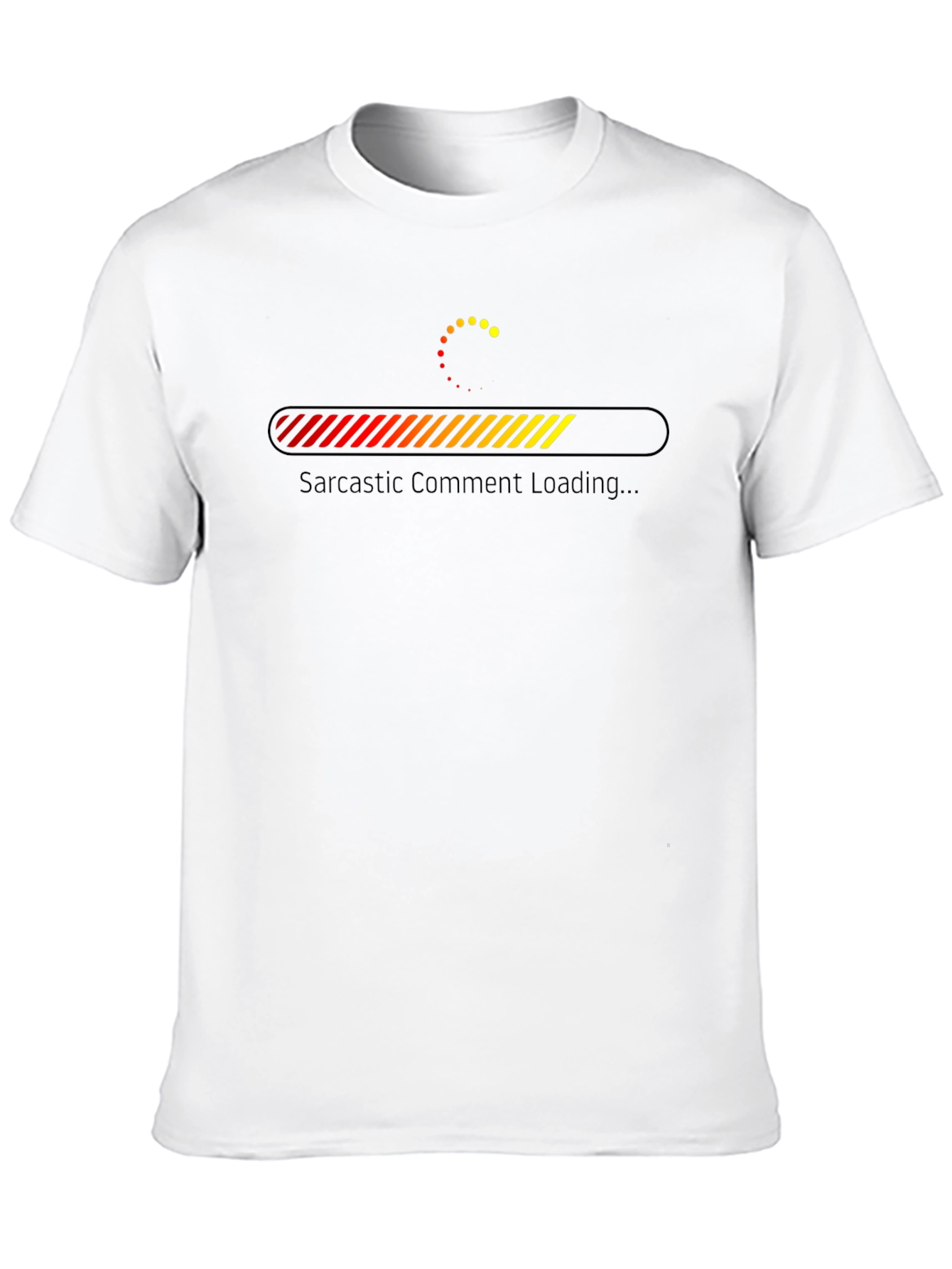 Sarcastic Comment Loading Graphic Tee