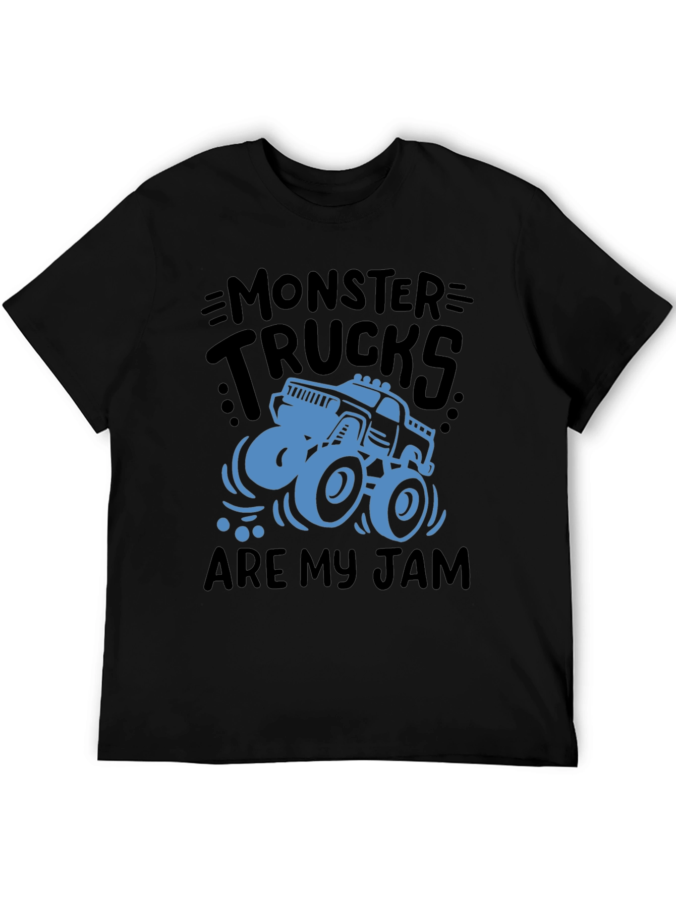 Monster Trucks Are My Jam - Graphic T-Shirt