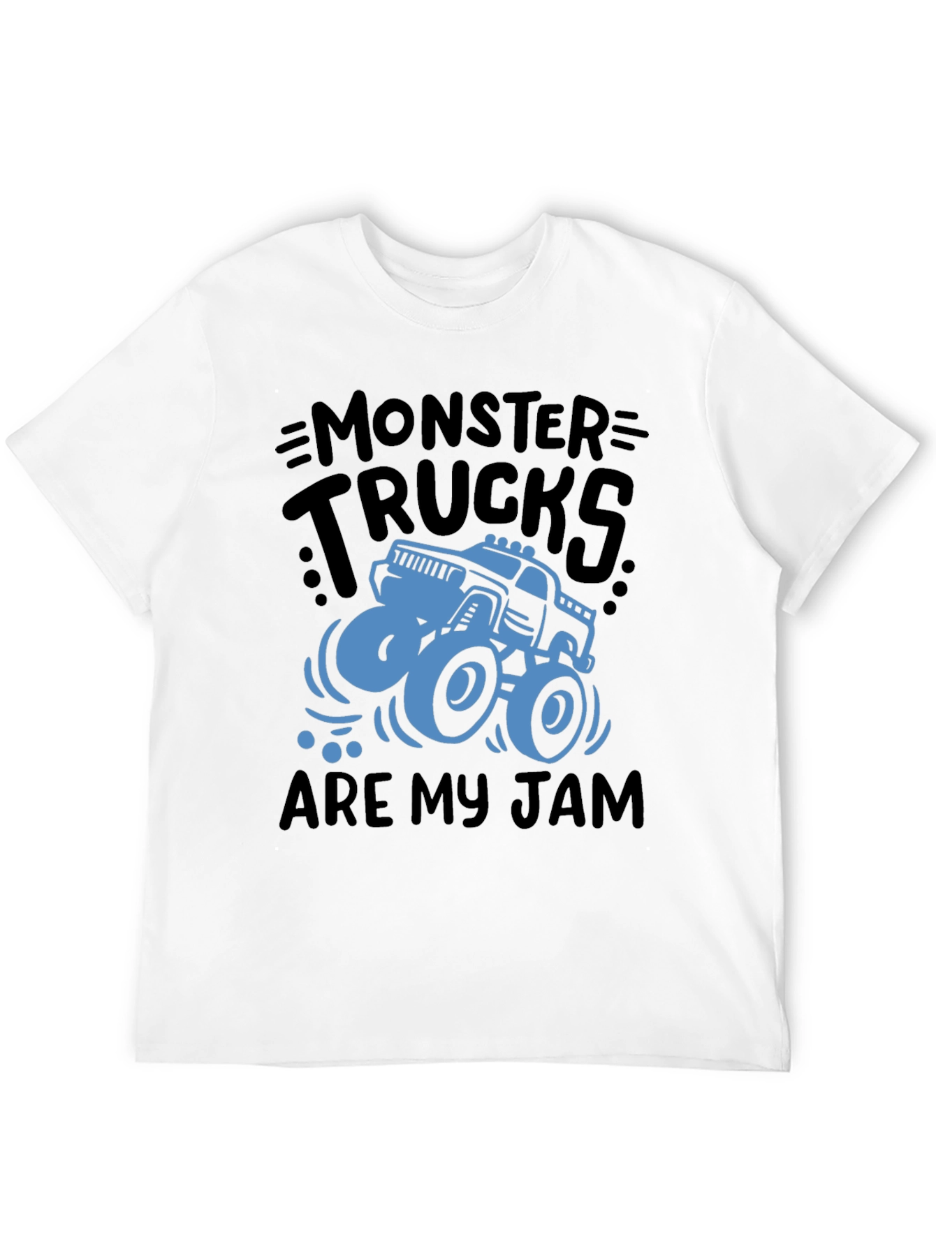 Monster Trucks Are My Jam - Graphic T-Shirt