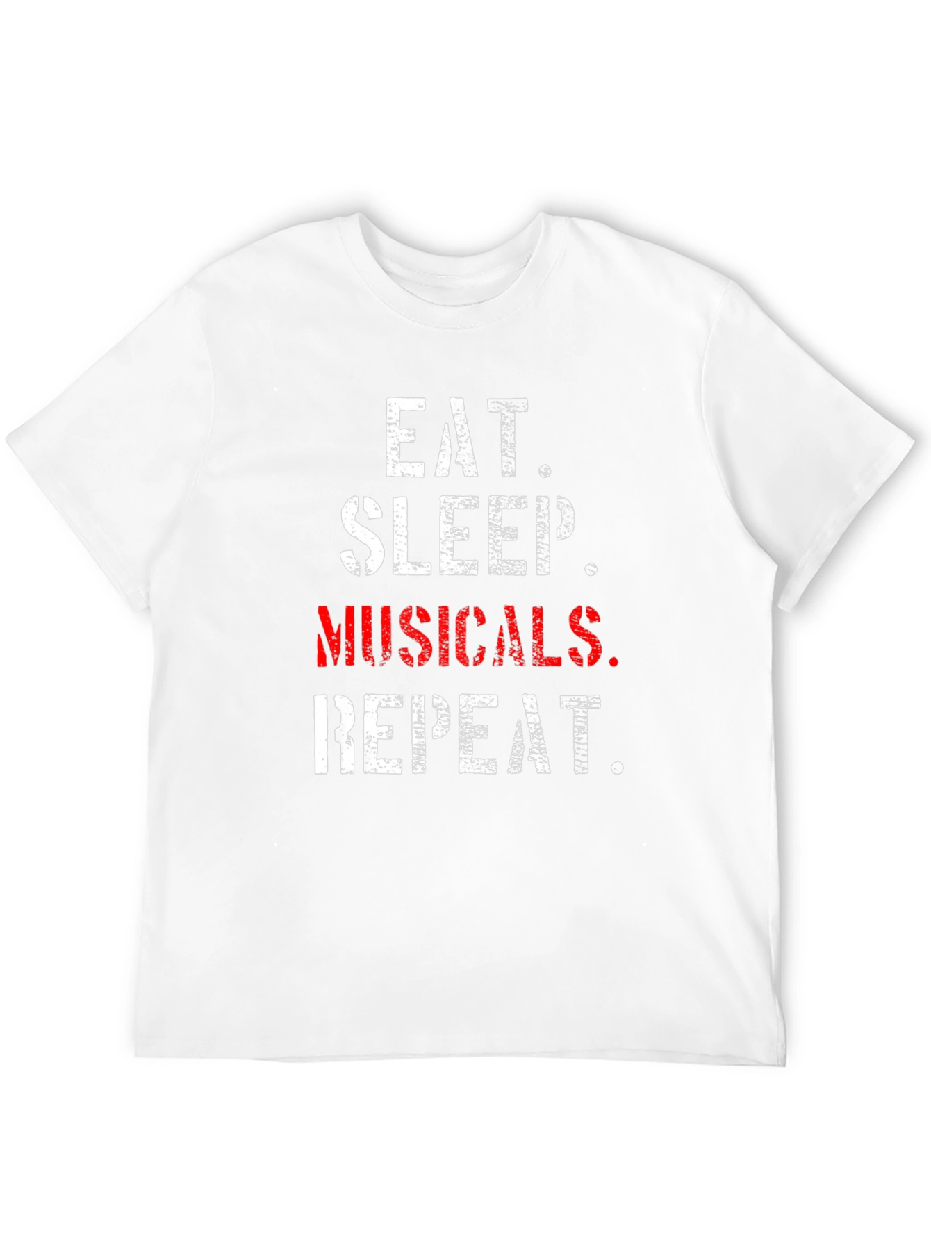Eat Sleep Musicals Repeat T-Shirt