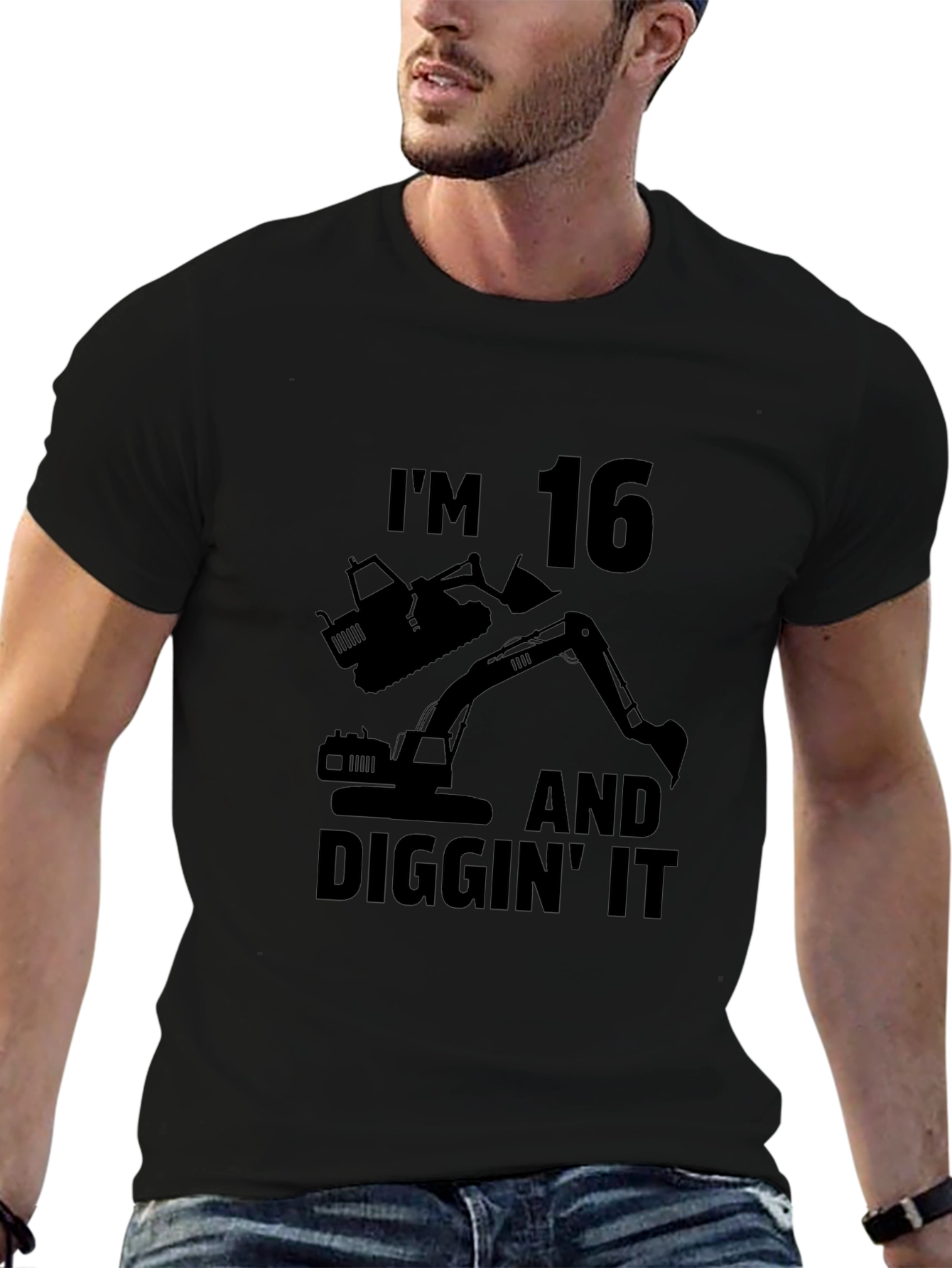 Im 16 and Diggin It Black T-Shirt