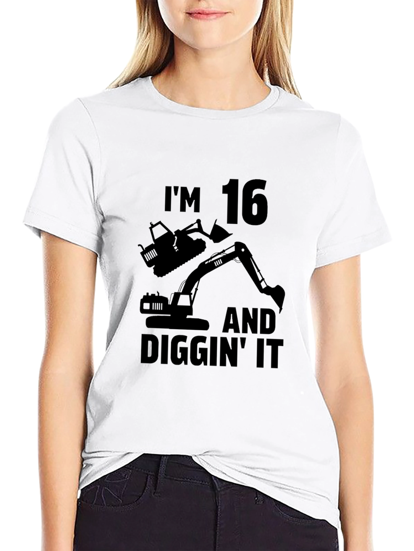 Im 16 and Diggin It Black T-Shirt