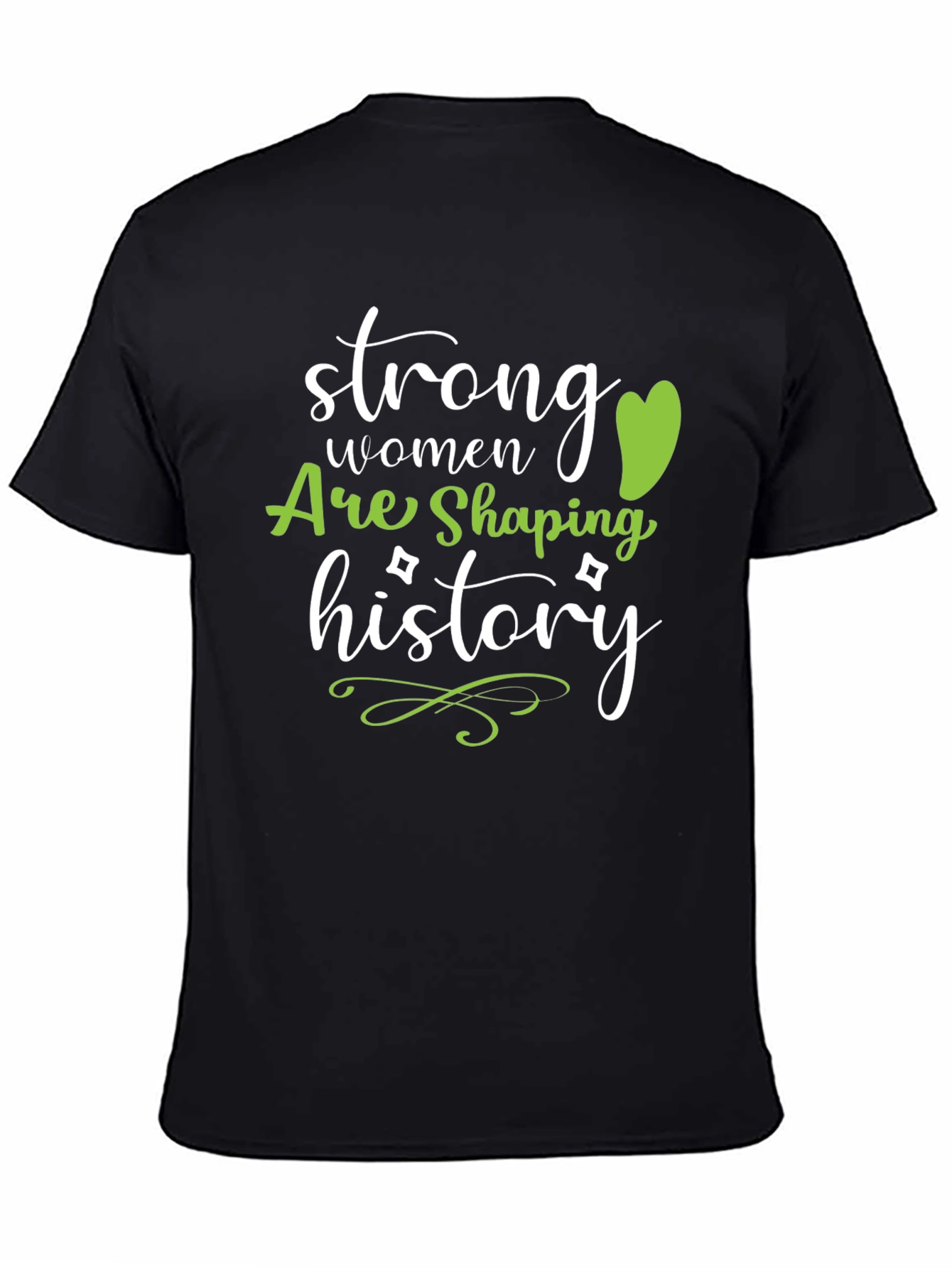 Strong Women Shaping History Black T-Shirt