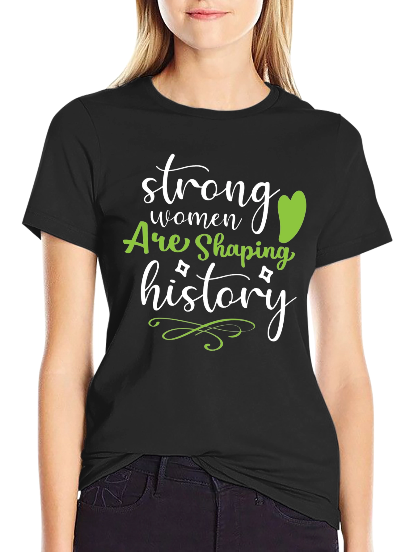 Strong Women Shaping History Black T-Shirt
