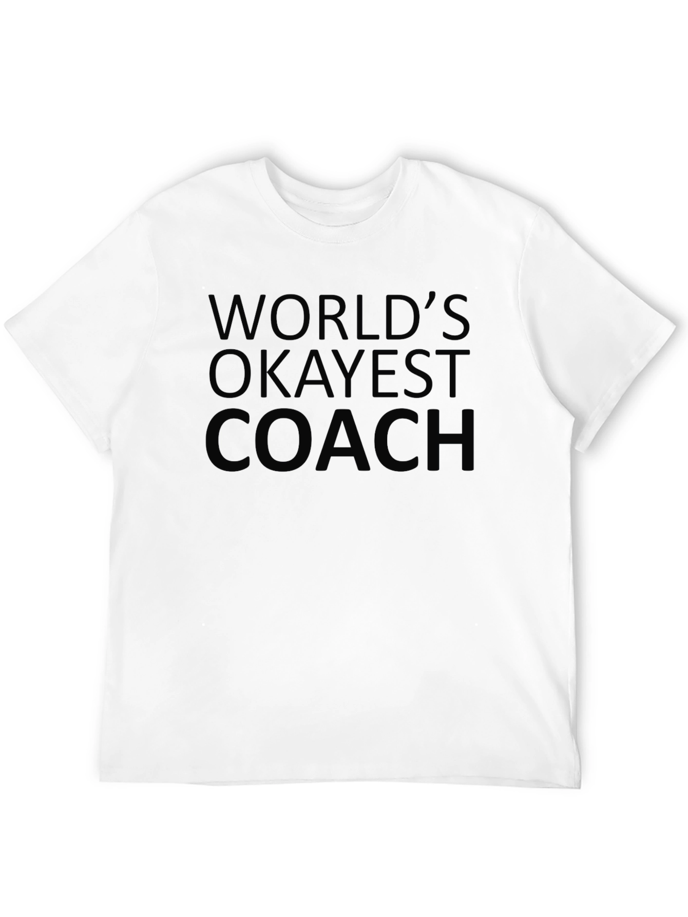 Worlds Okayest Coach Black T-Shirt