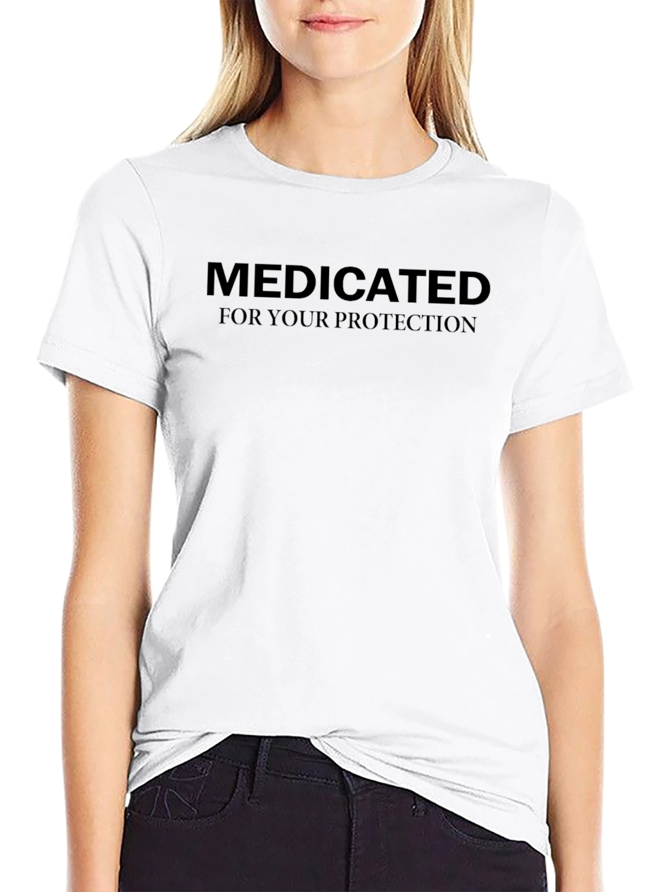 Medicated Protection T-Shirt - Funny Sarcastic Tee