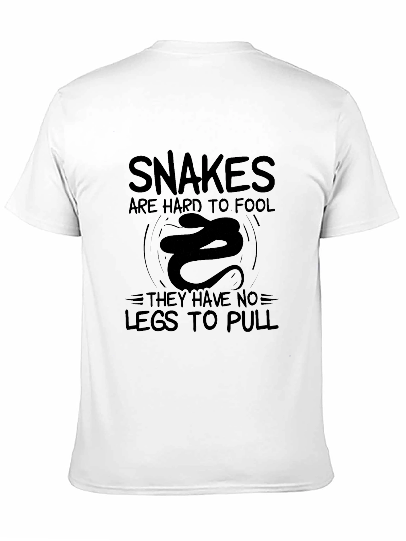 Snakes Are Hard To Fool T-Shirt