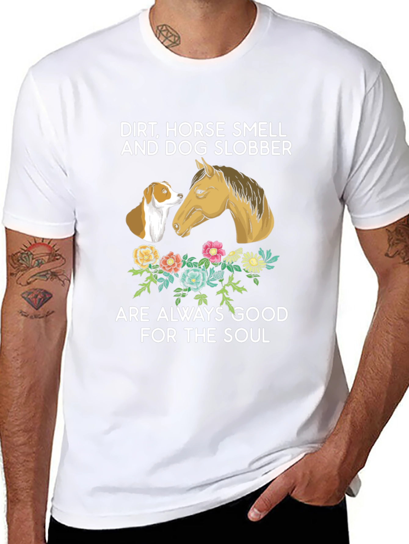 Dirt Horse Smell Dog Slobber T-Shirt