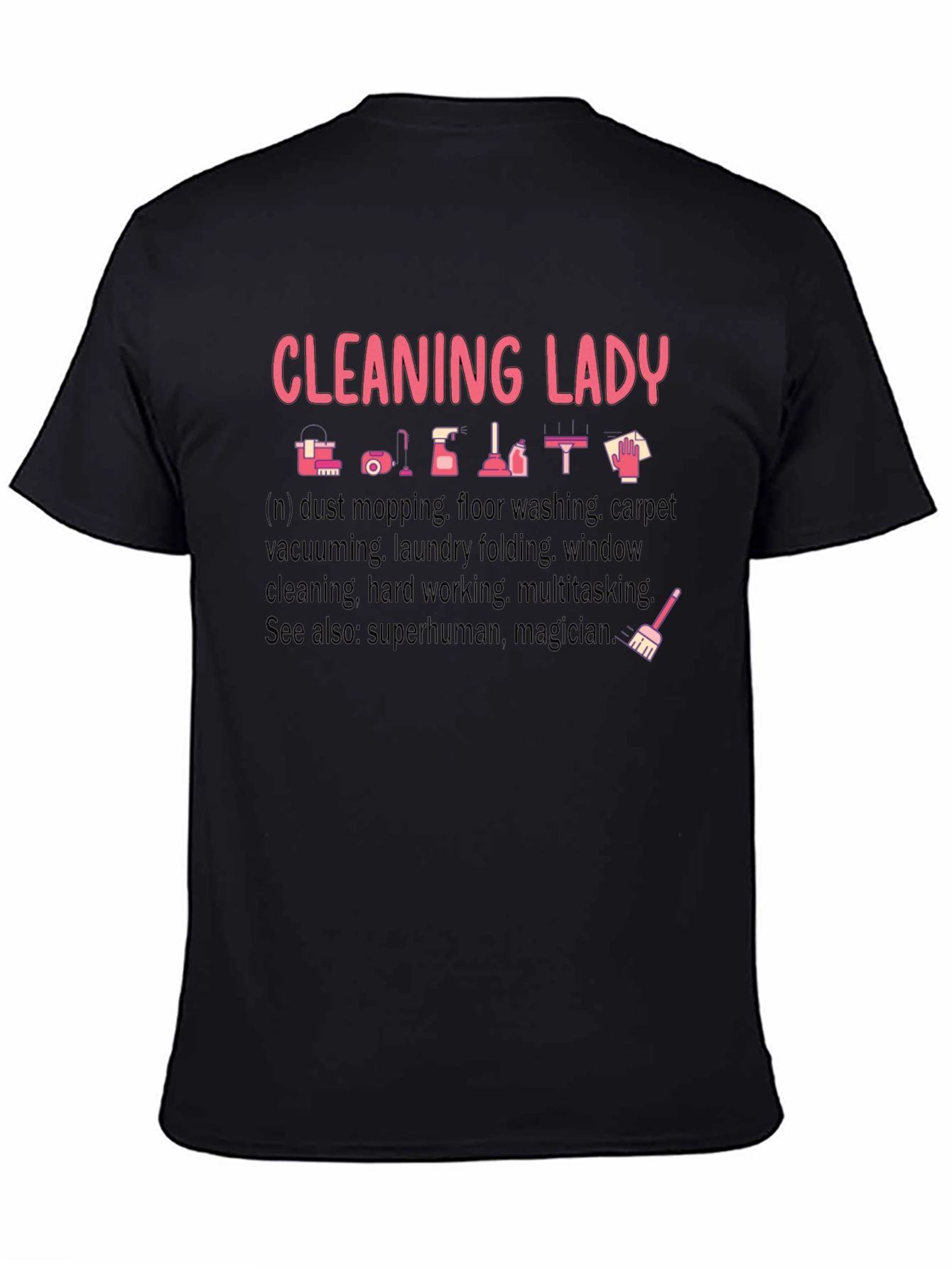 Cleaning Lady Graphic T-Shirt - Black