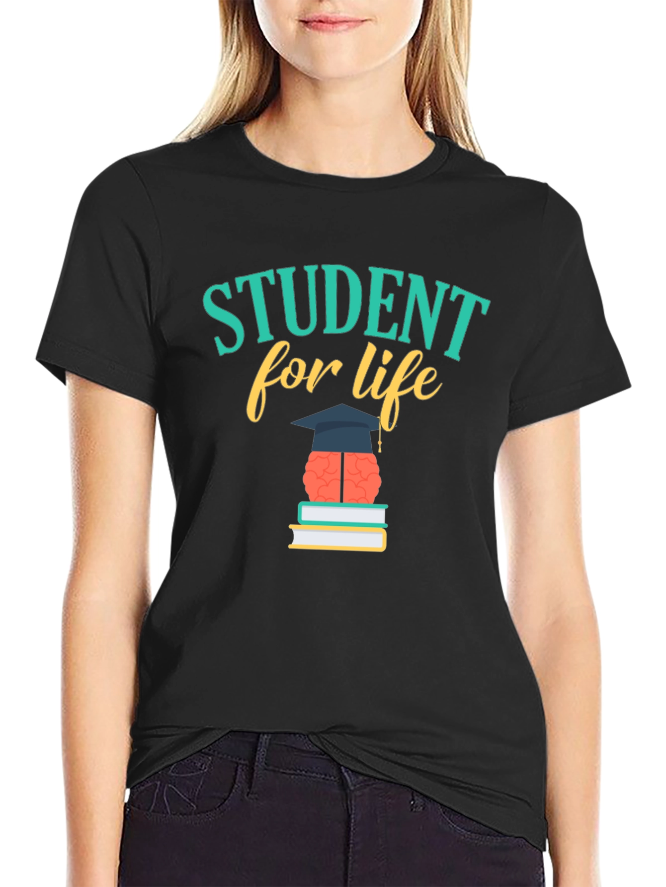 Student For Life T-Shirt
