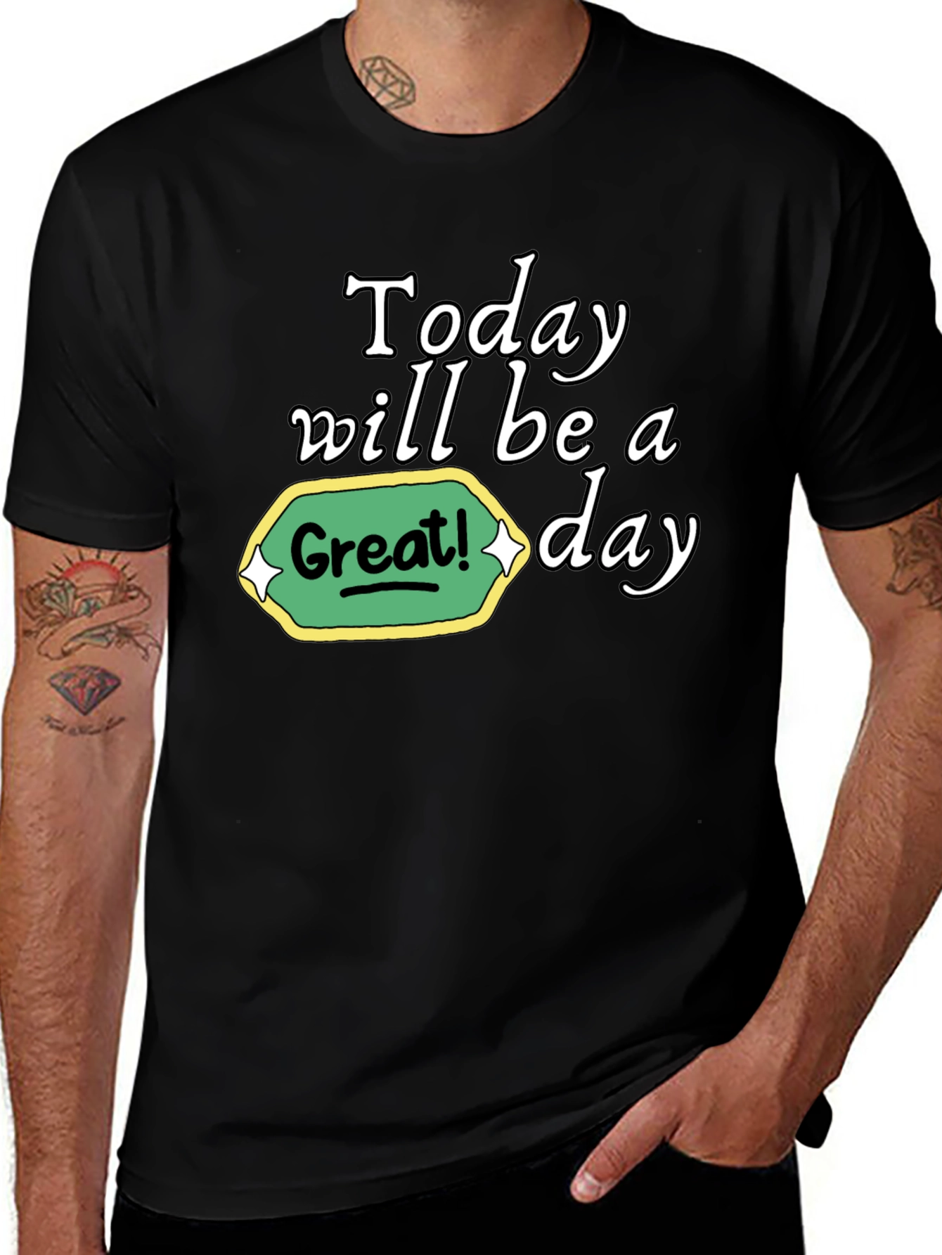 Today Will Be a Great Day Graphic Tee