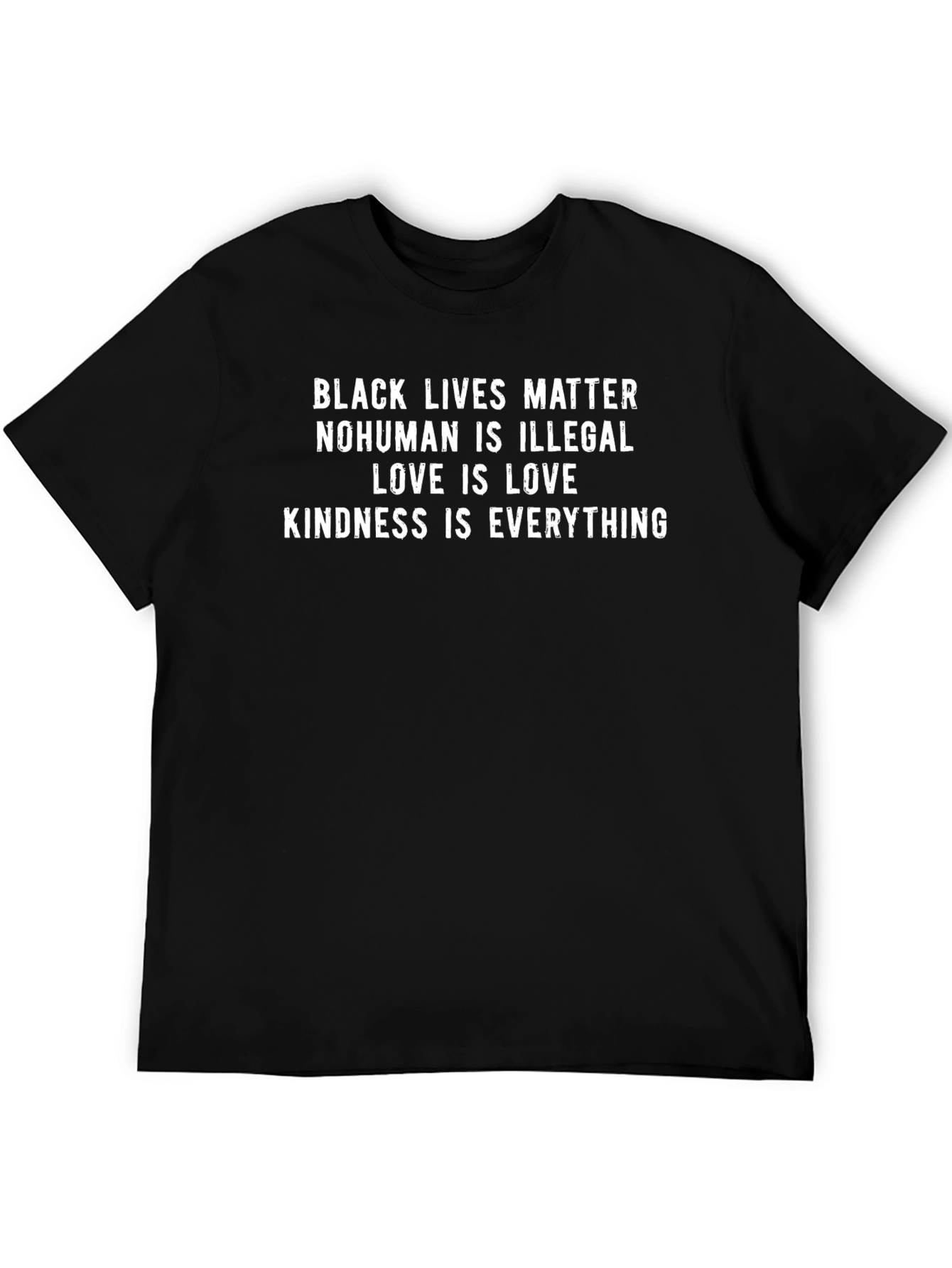 Statement T-Shirt: Black Lives Matter Love Is Love