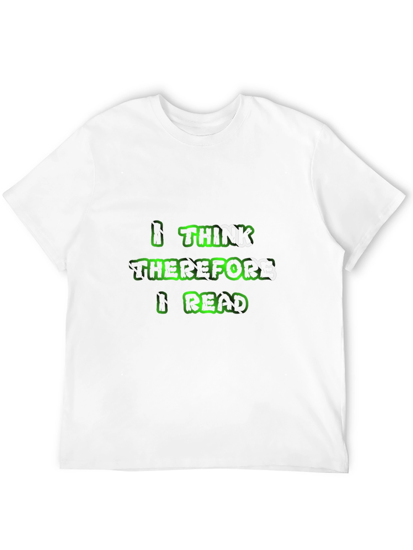 I Think Therefore I Read Graphic Tee