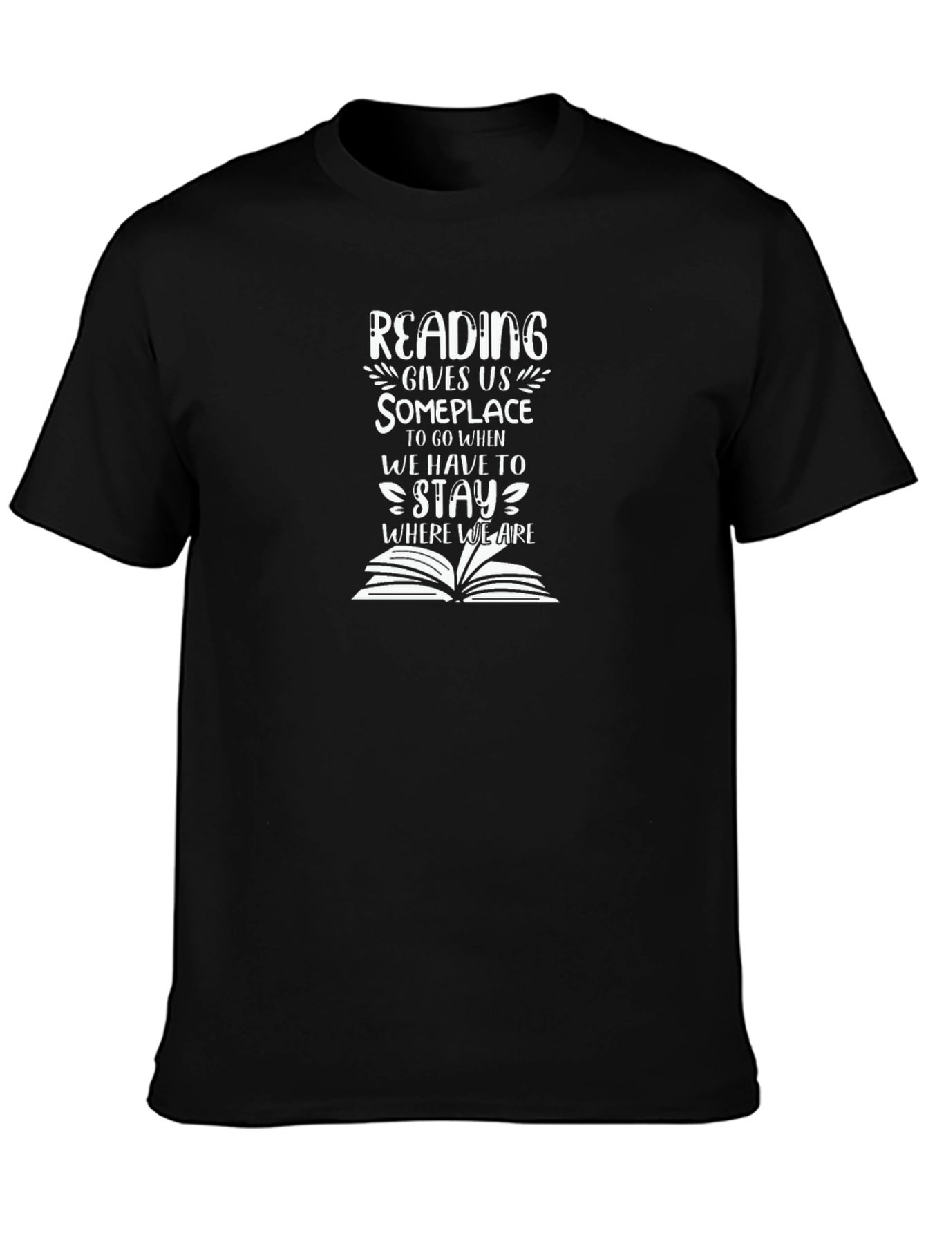 Reading Gives Us Someplace Black T-Shirt