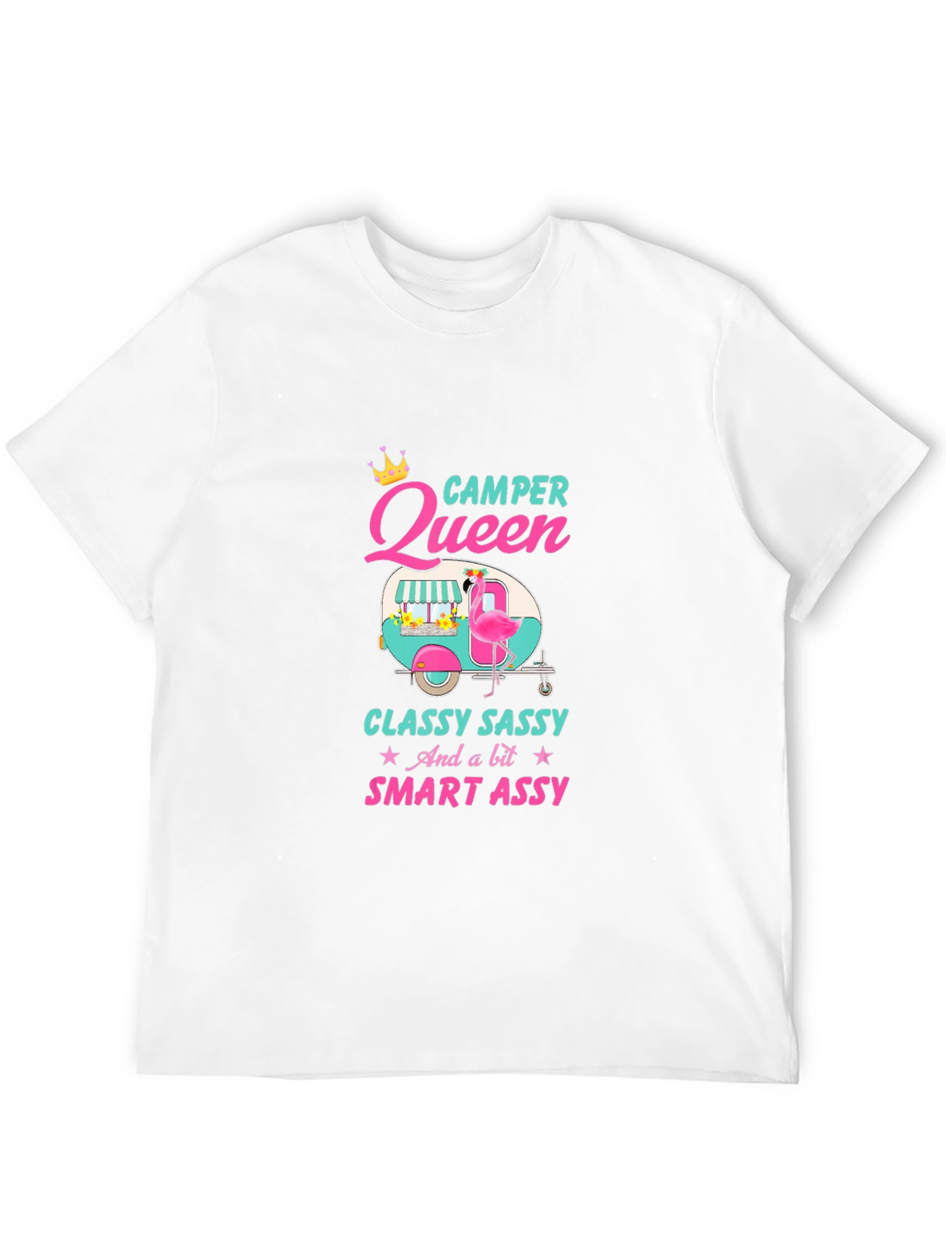 Camper Queen T-Shirt - Classy Sassy & Smart Assy