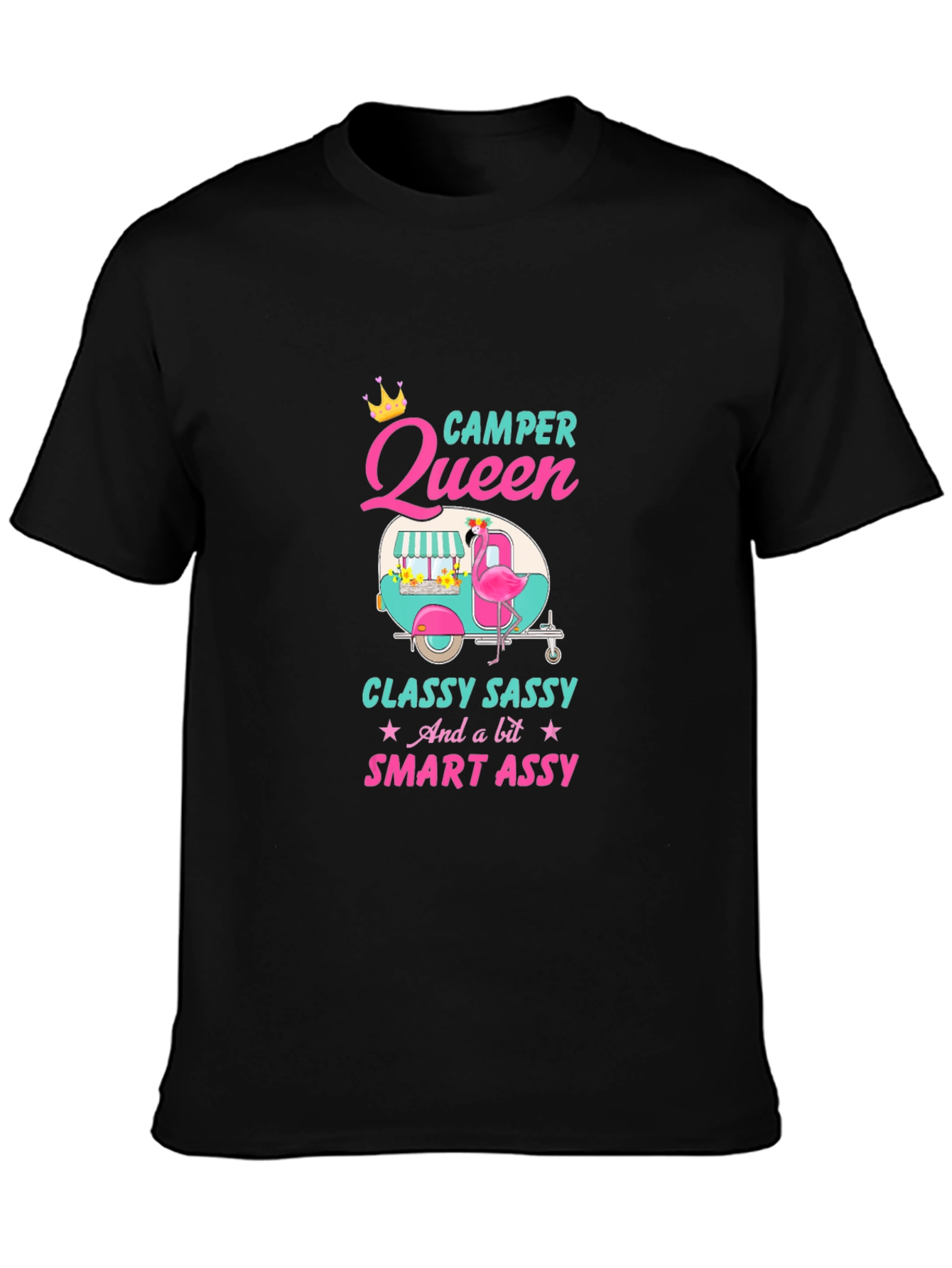 Camper Queen T-Shirt - Classy Sassy & Smart Assy