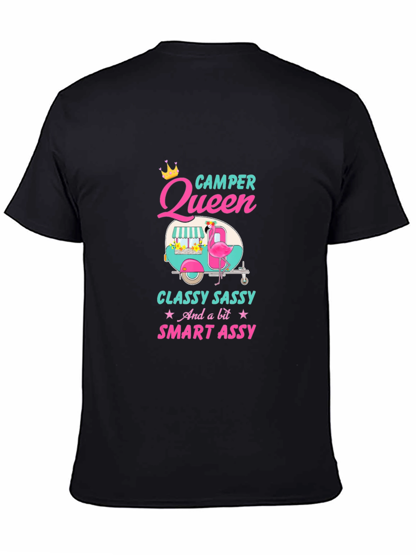Camper Queen T-Shirt - Classy Sassy & Smart Assy