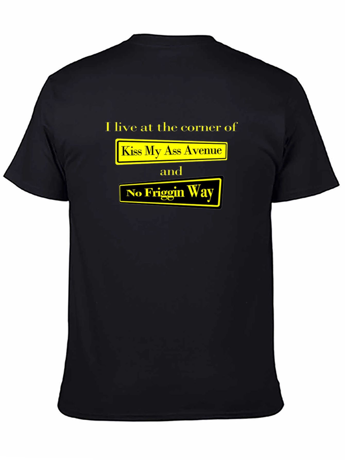Funny Graphic T-Shirt - Kiss My Ass Avenue