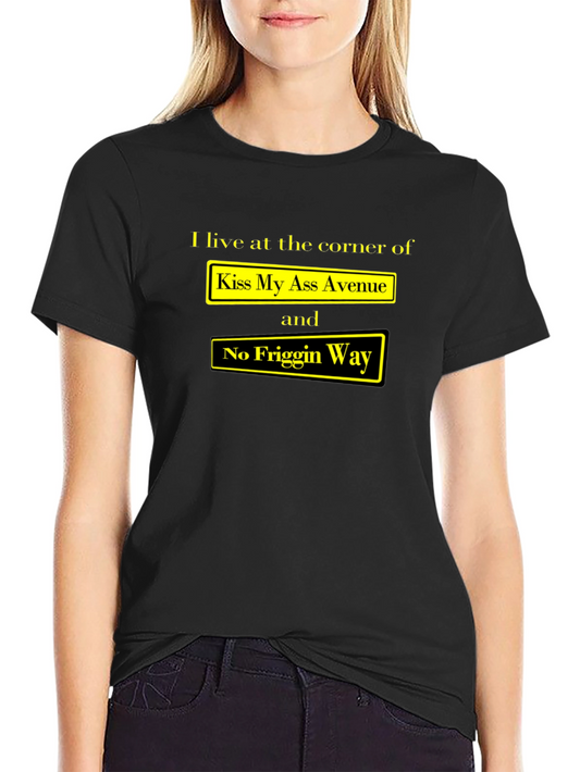 Funny Graphic T-Shirt - Kiss My Ass Avenue