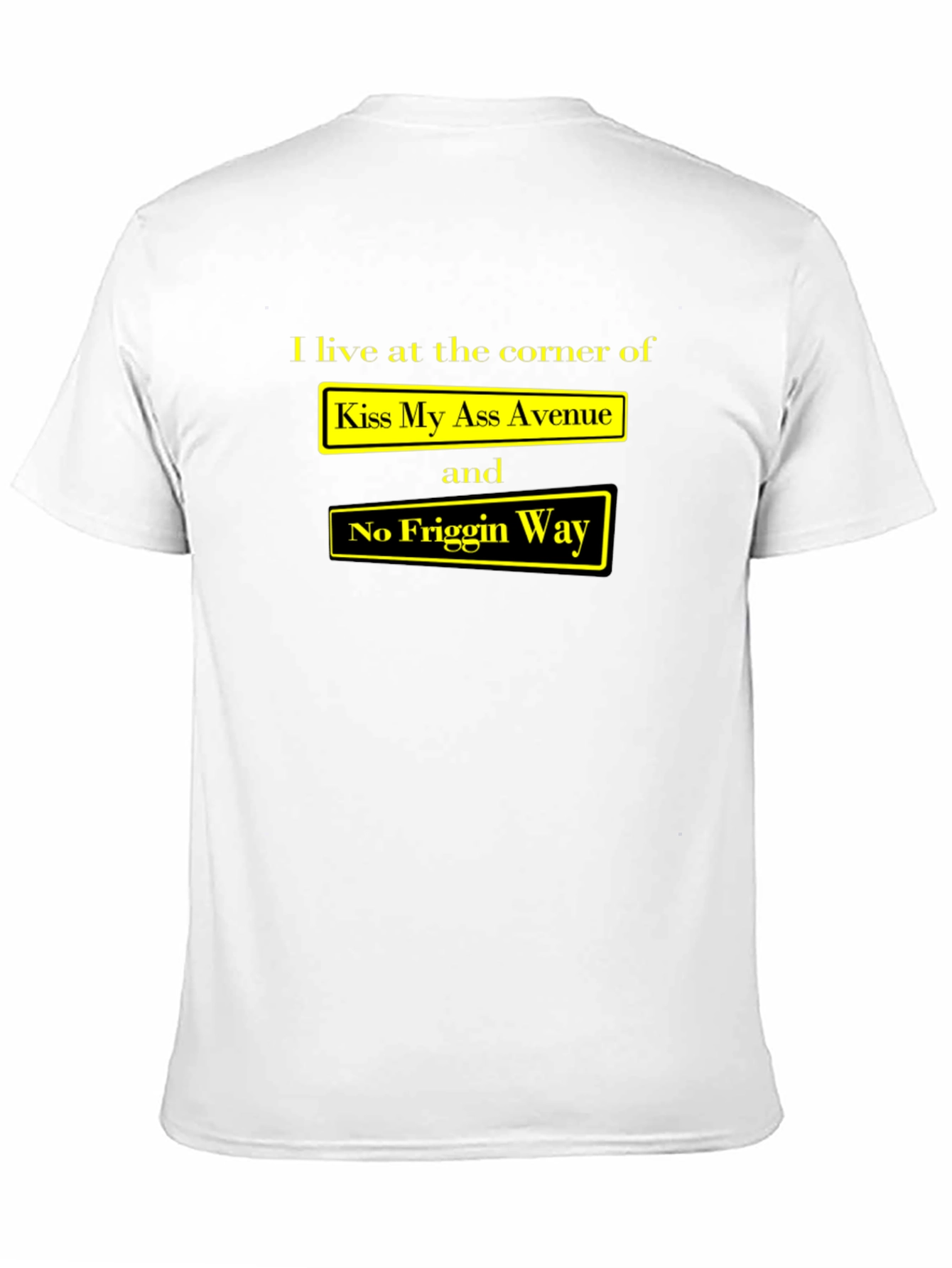 Funny Graphic T-Shirt - Kiss My Ass Avenue