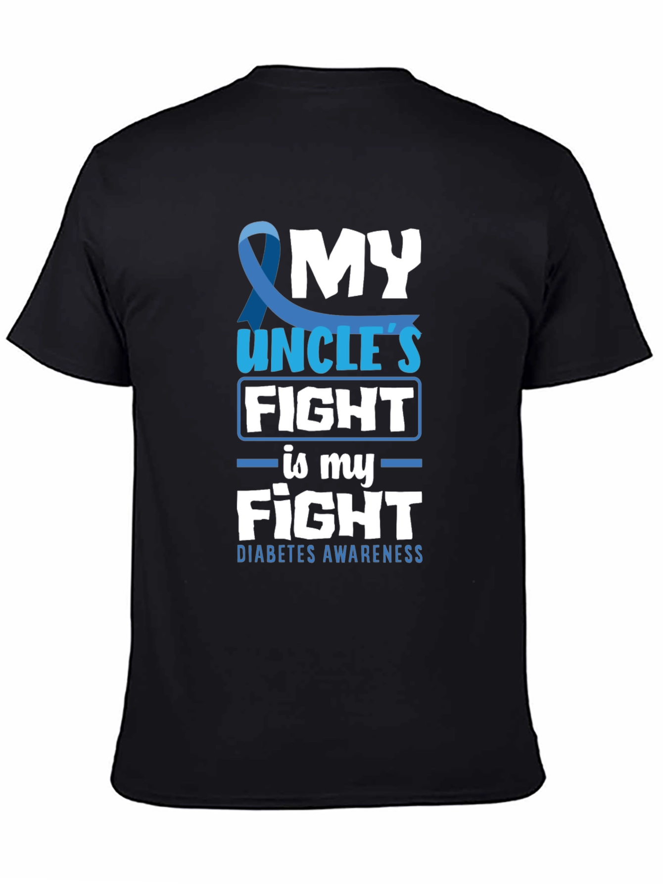 Diabetes Awareness T-Shirt - My Uncles Fight
