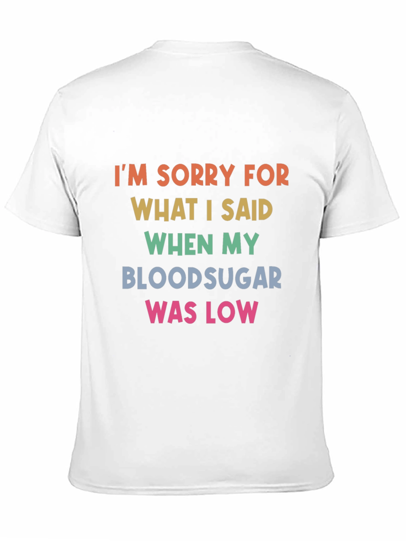 Funny Diabetic Blood Sugar Low T-Shirt