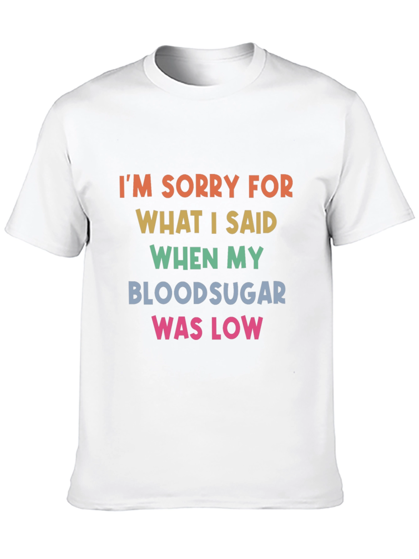 Funny Diabetic Blood Sugar Low T-Shirt