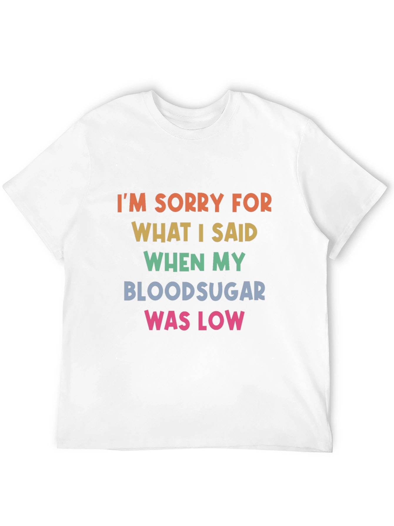 Funny Diabetic Blood Sugar Low T-Shirt