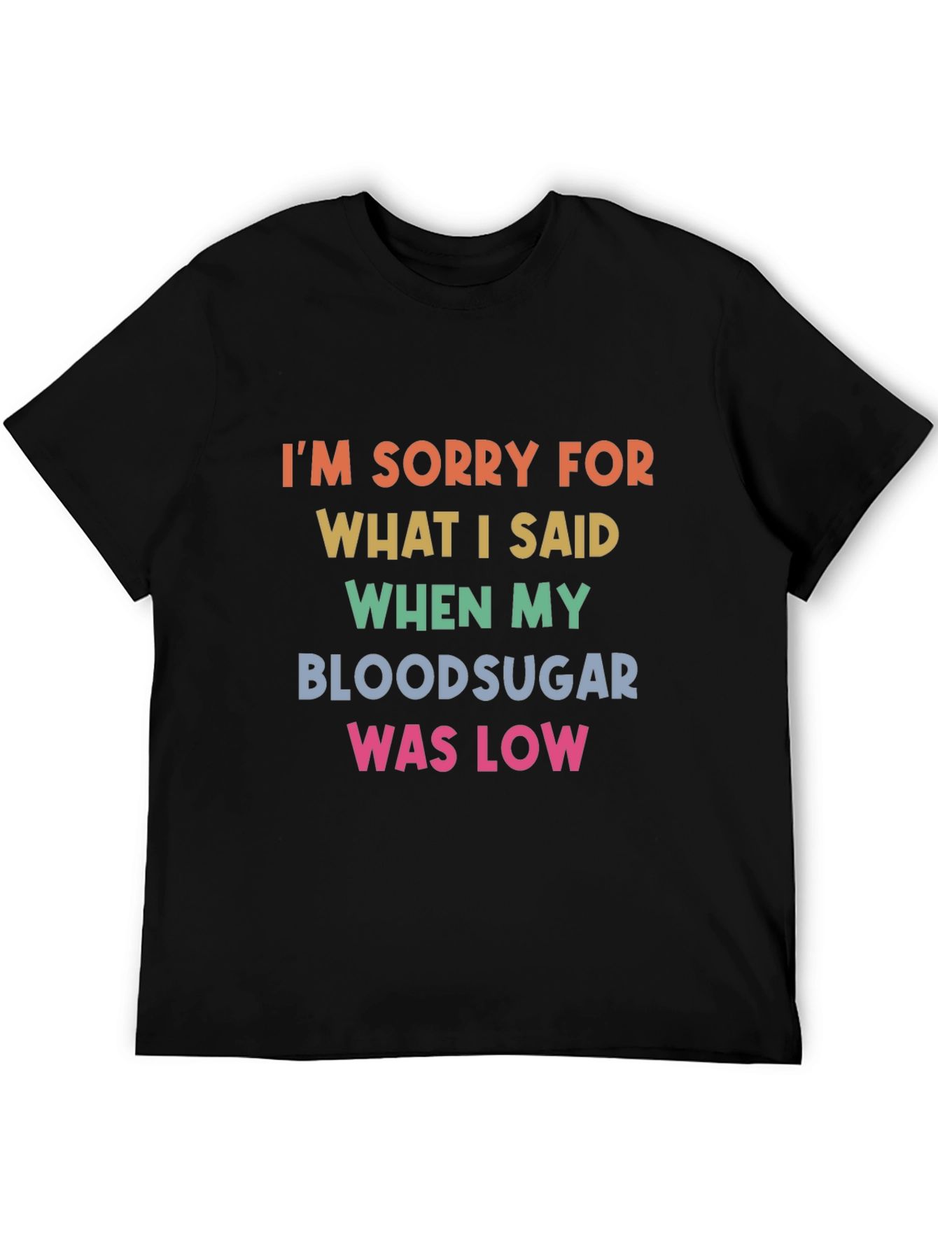 Funny Diabetic Blood Sugar Low T-Shirt