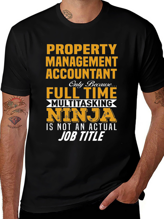 Property Management Accountant Ninja T-Shirt