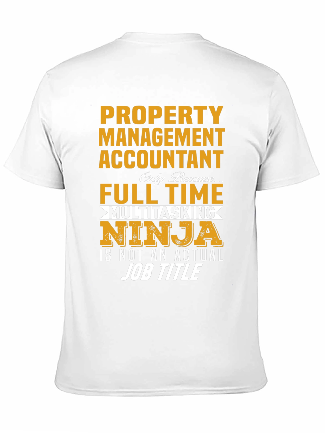 Property Management Accountant Ninja T-Shirt