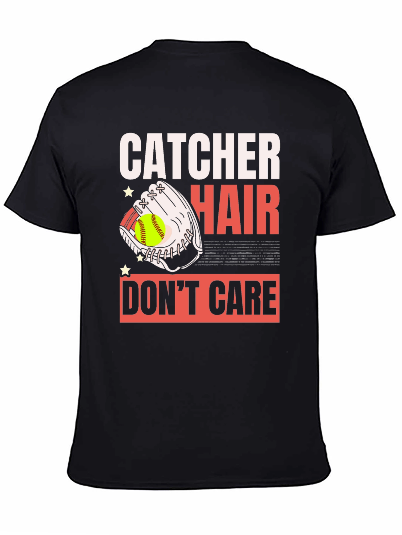 Catcher Hair Dont Care Graphic T-Shirt