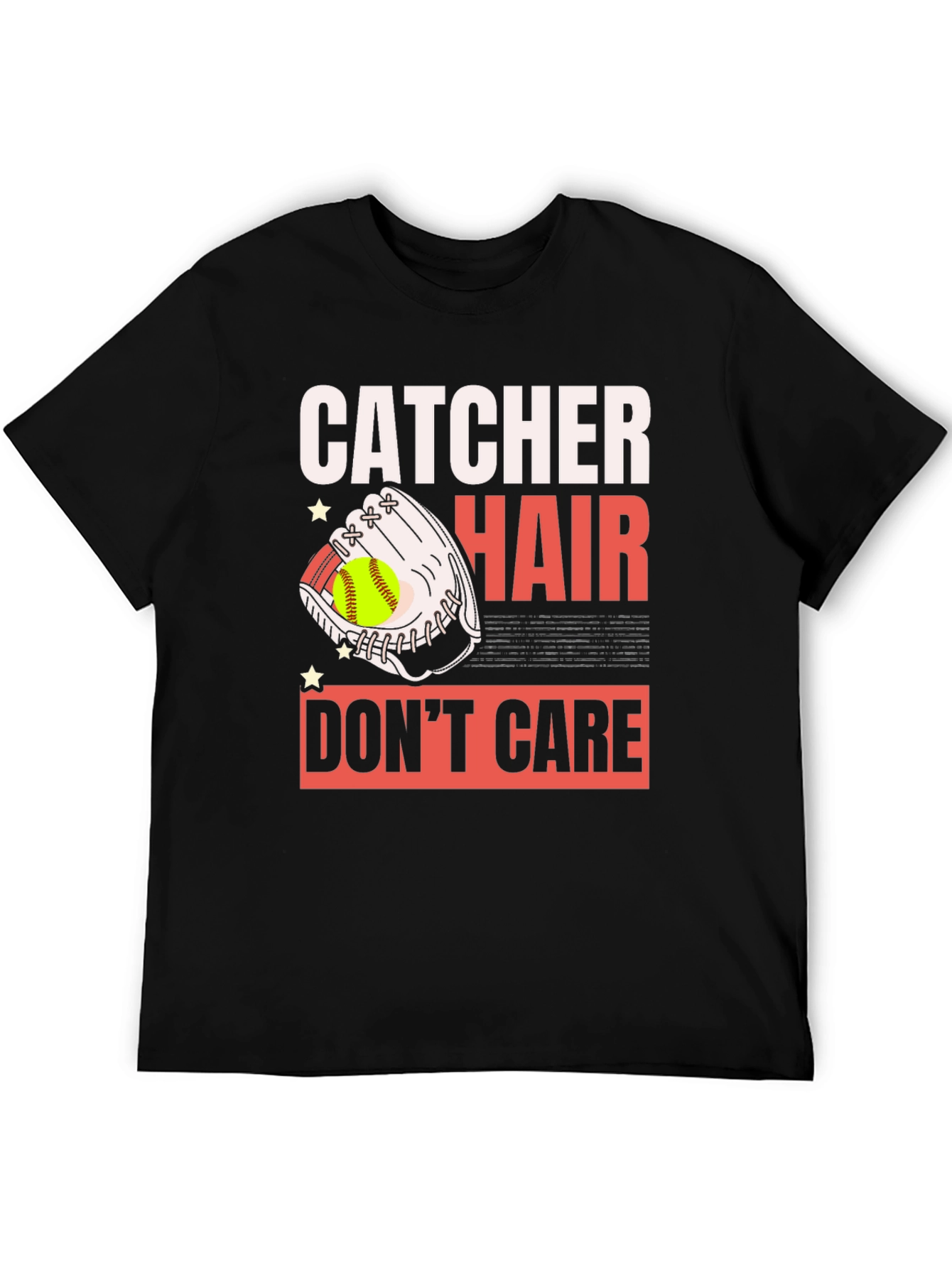 Catcher Hair Dont Care Graphic T-Shirt