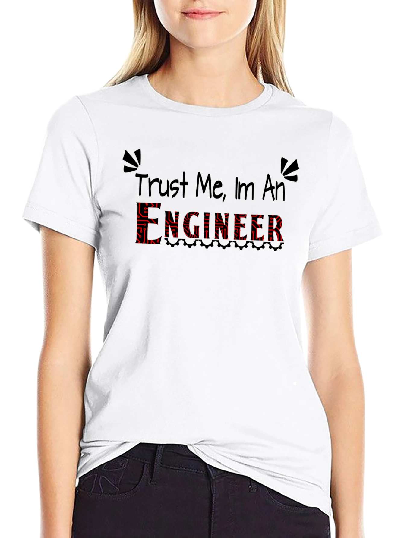 Trust Me Im An Engineer T-Shirt