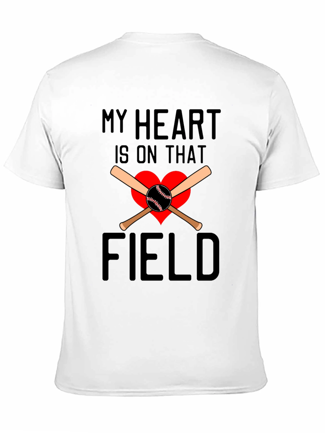 Baseball Heart T-Shirt: My Heart Is On That Field
