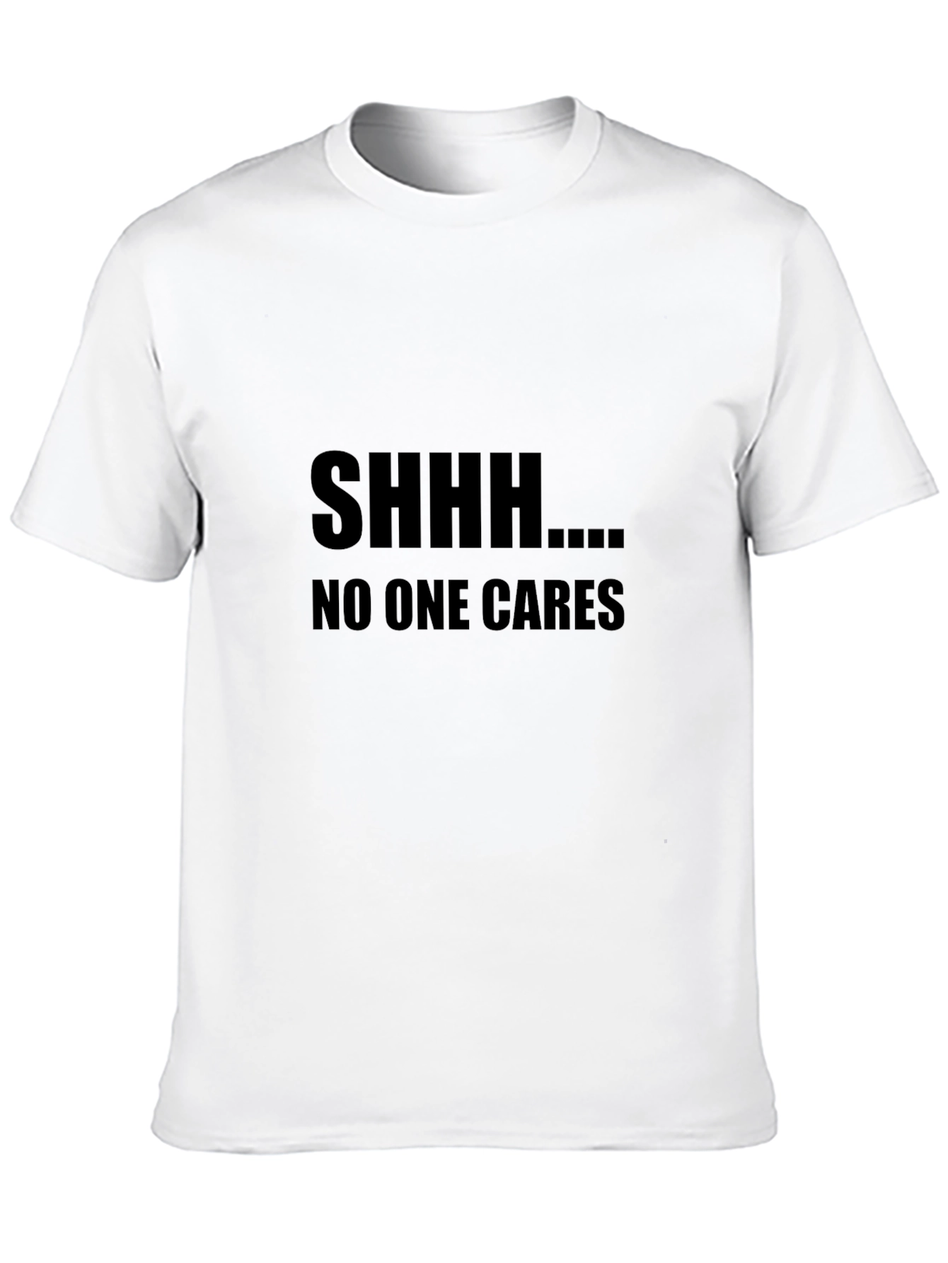 SHHH...NO ONE CARES Graphic Tee - Black